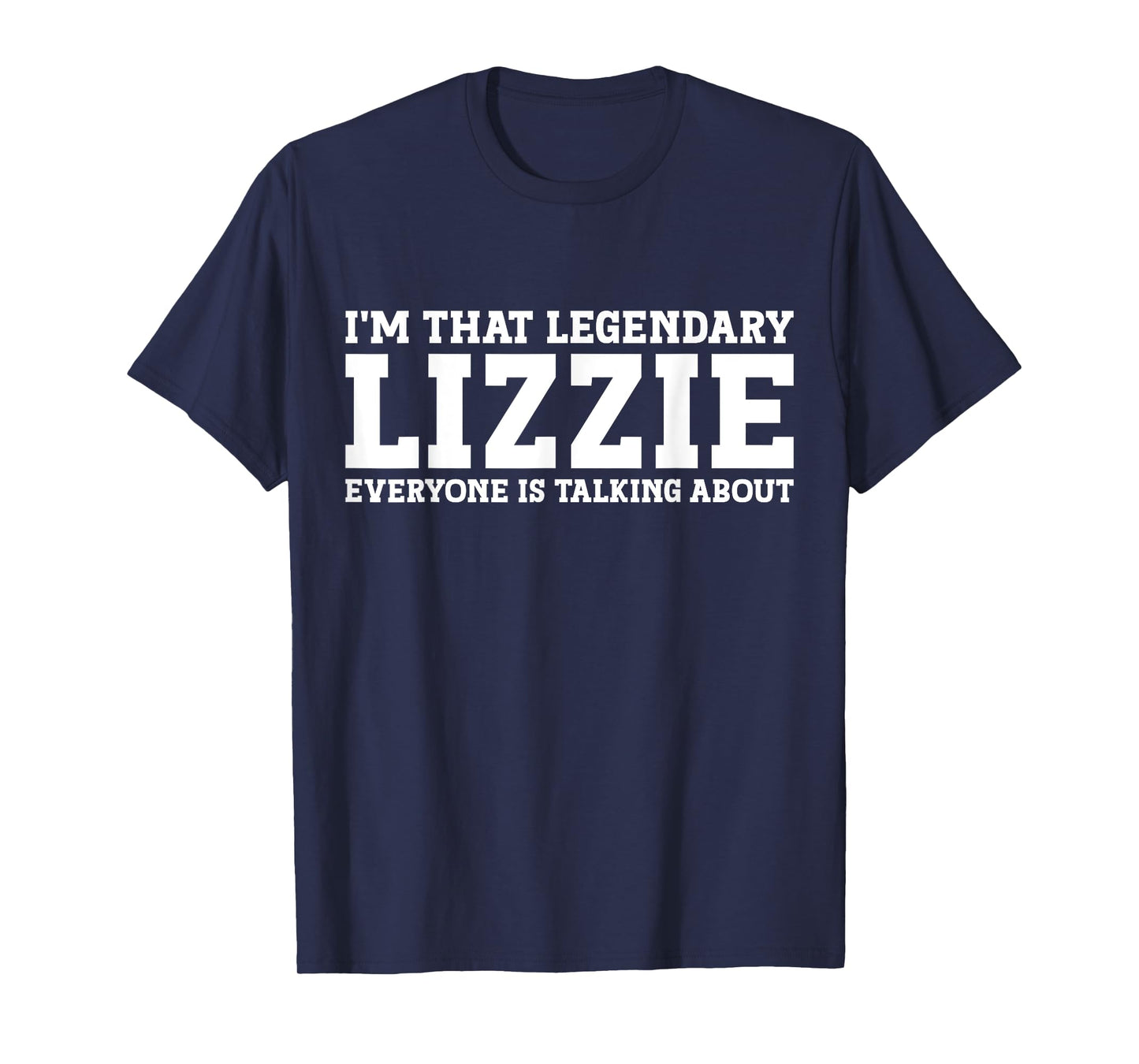 Lizzie Personal Name Women Girl Funny Lizzie T-Shirt
