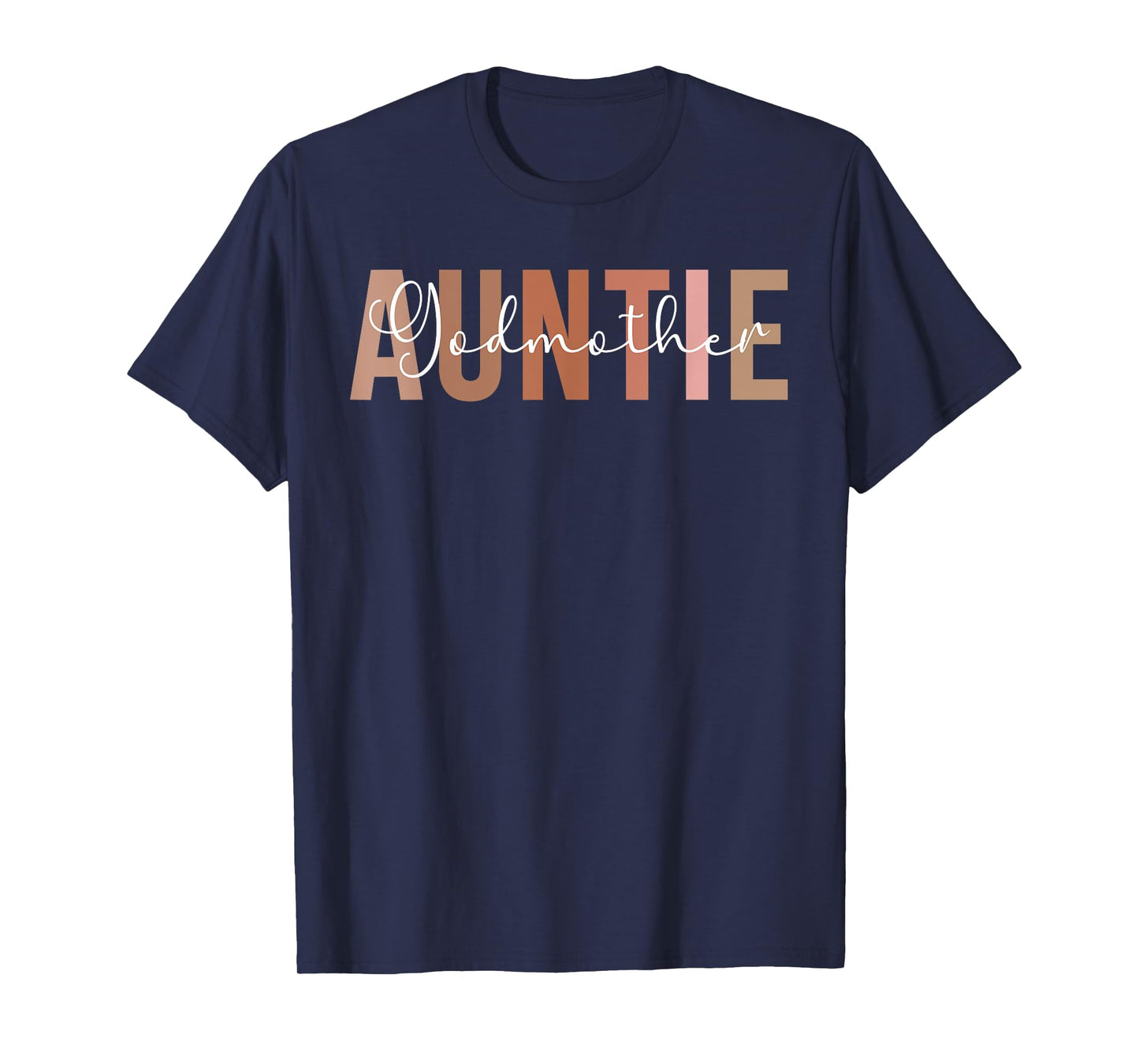 Auntie Godmother Appreciation Godmama Godmom T-Shirt