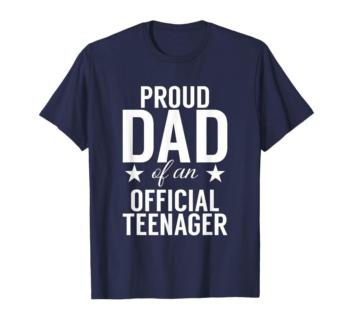 Proud Dad Of An Official Teenager Awesome 13 Years Old T-Shirt