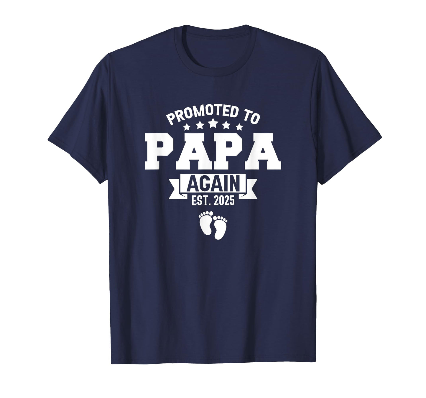 Promoted To Papa Again 2025 Funny Pregnancy Announcement T-Shirt