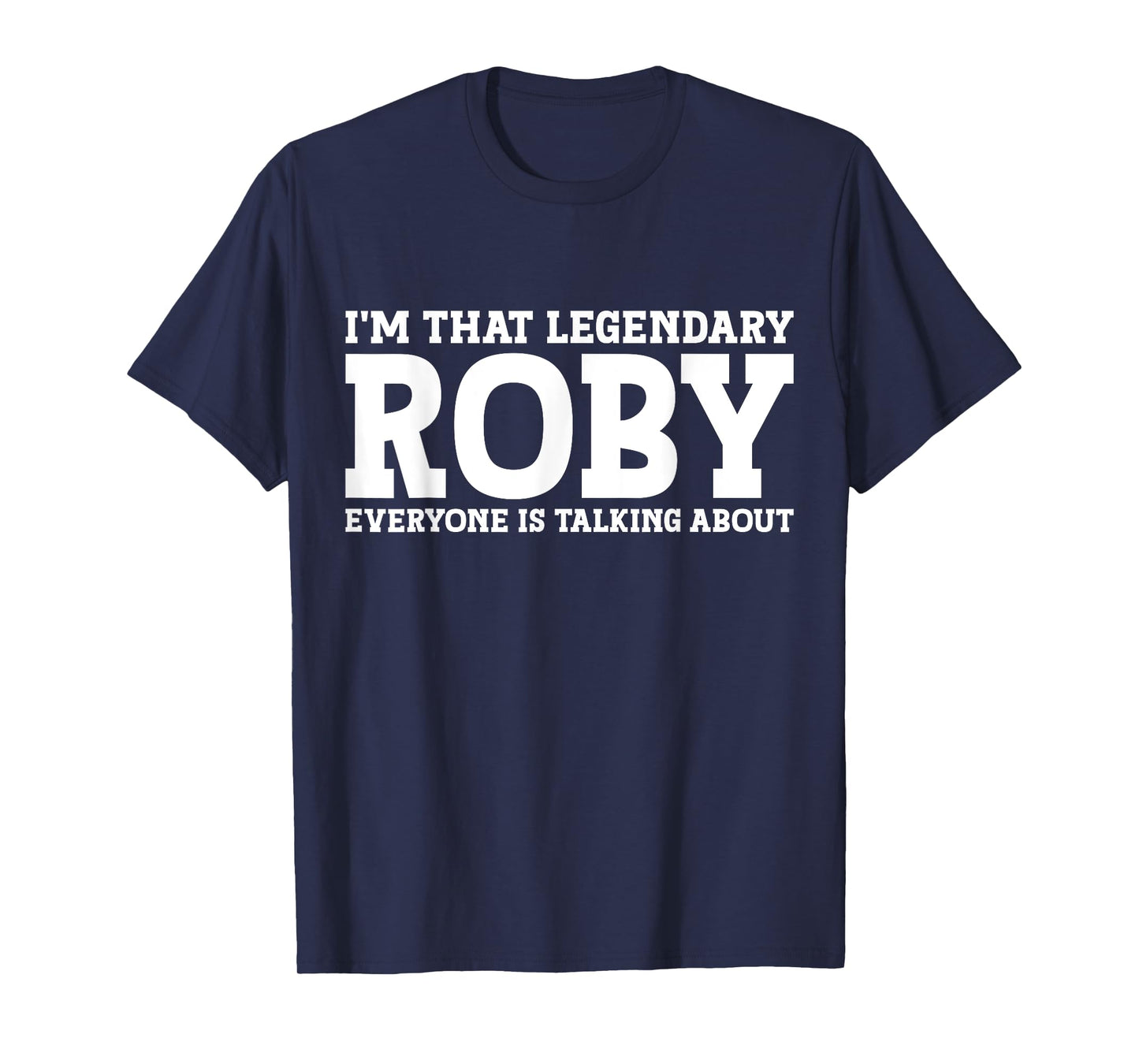 Roby Personal Name First Name Funny Roby T-Shirt