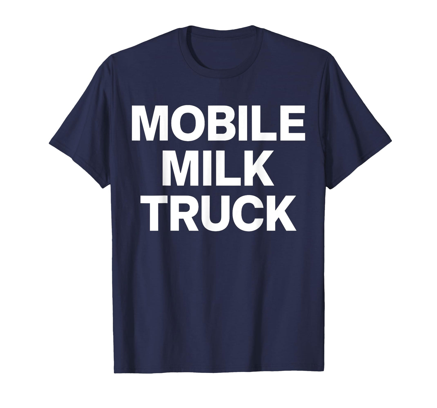Mobile Milk Truck T-Shirt