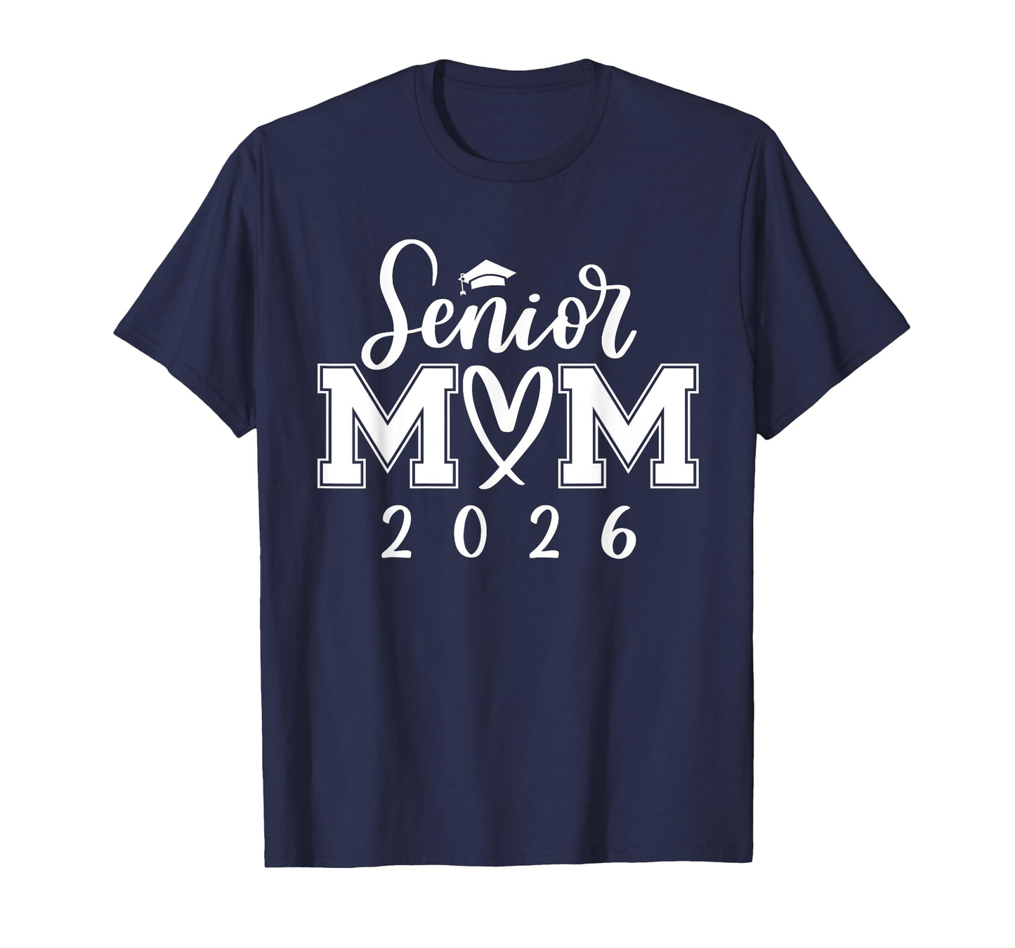 Mom Senior 2026 Proud Mom Of A Class Of 2026 Graduate Mother T-Shirt