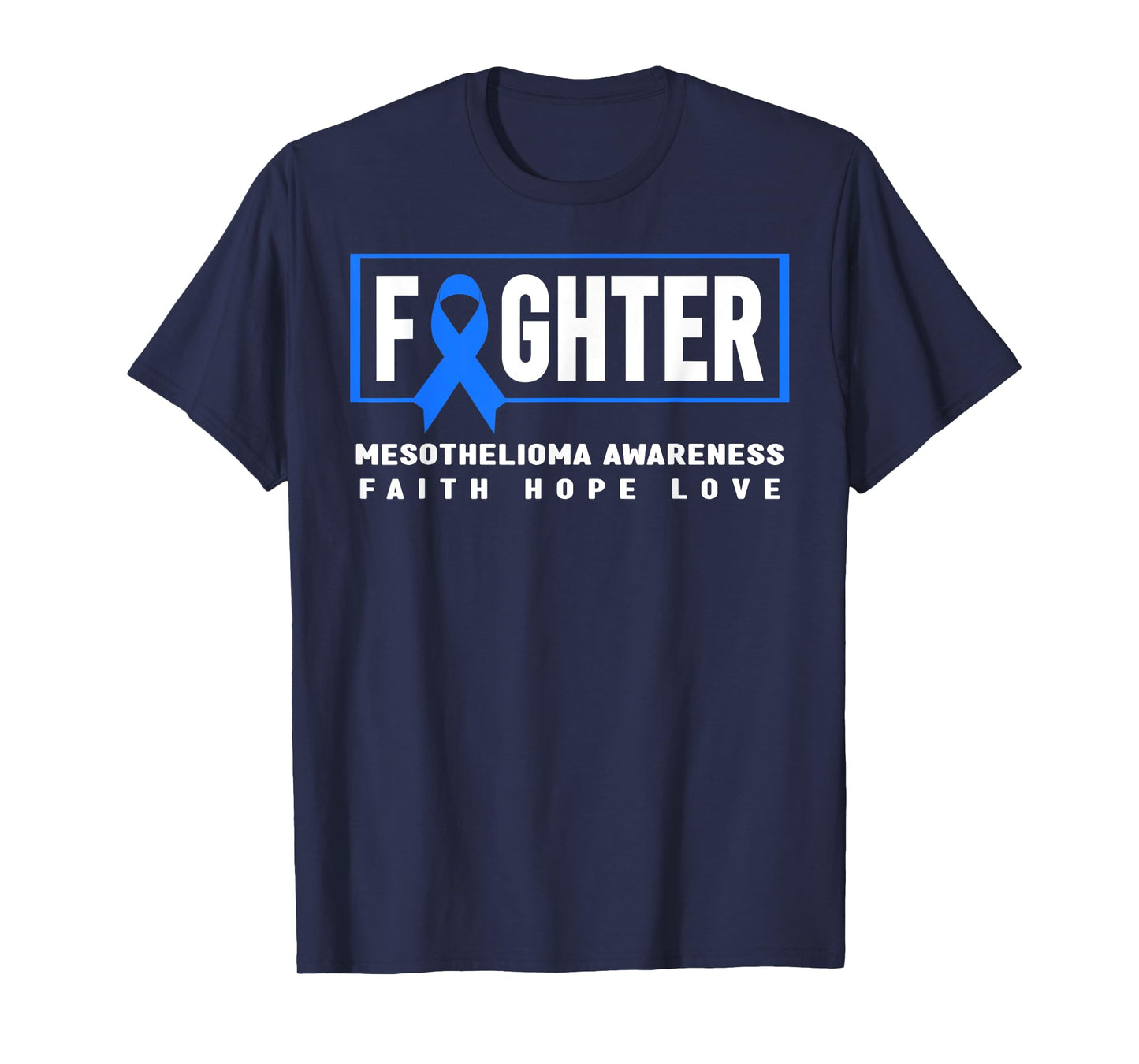 Mesothelioma Fighter - Blue Ribbon Mesothelioma Awareness T-Shirt