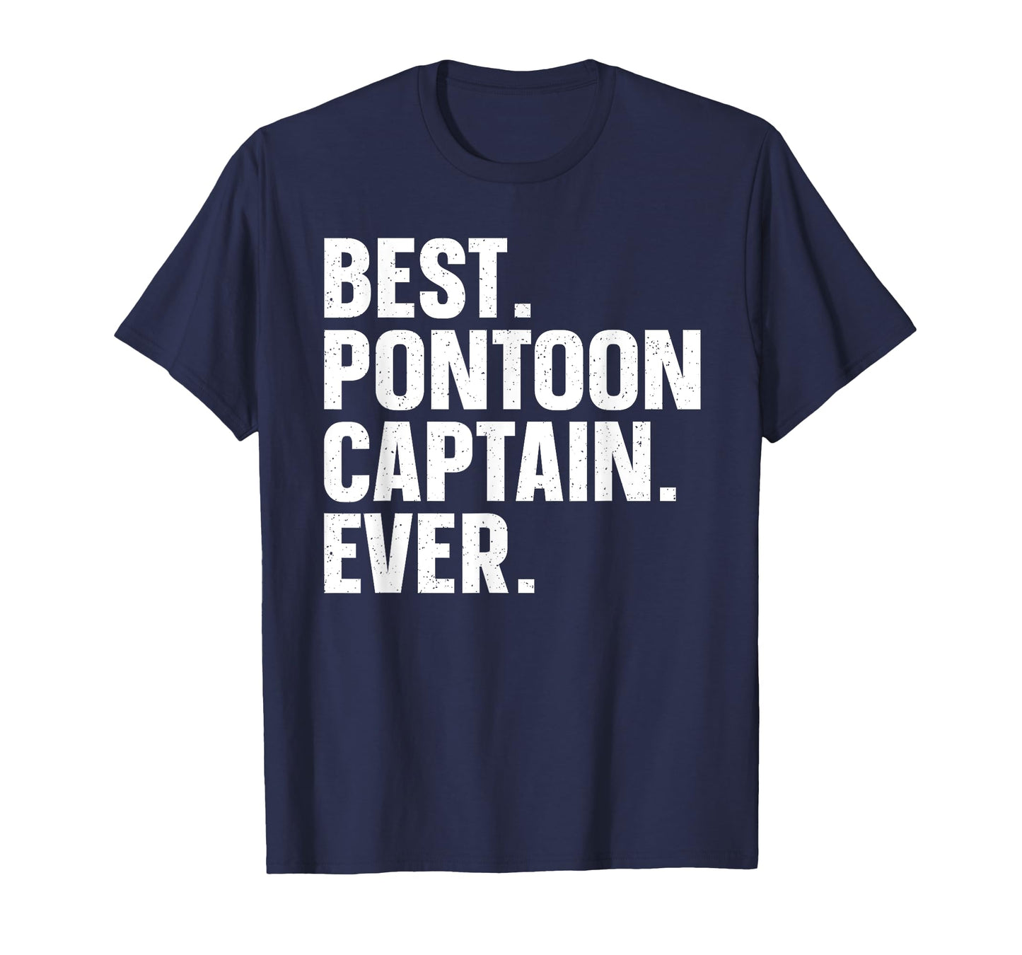 Pontoon Boat Captain Art For Men Women Lake Pontooning Lover T-Shirt