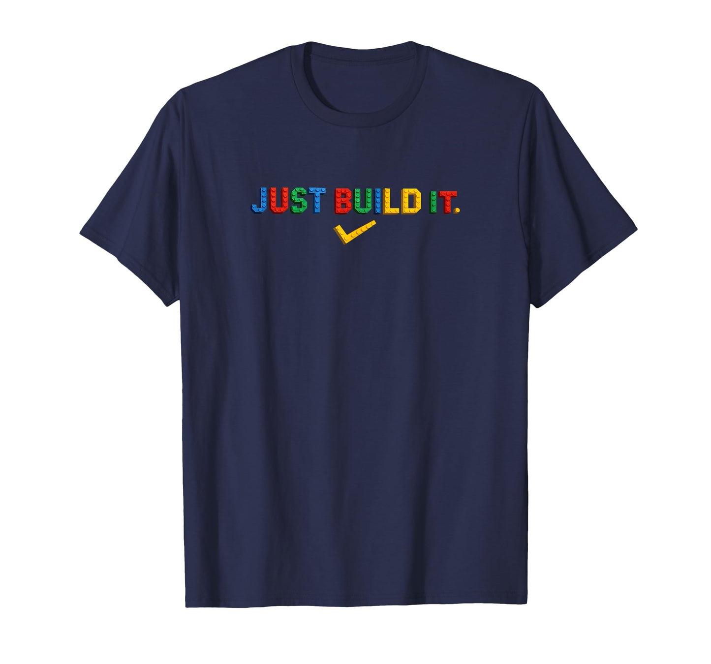 Just Build It Master T-Shirt