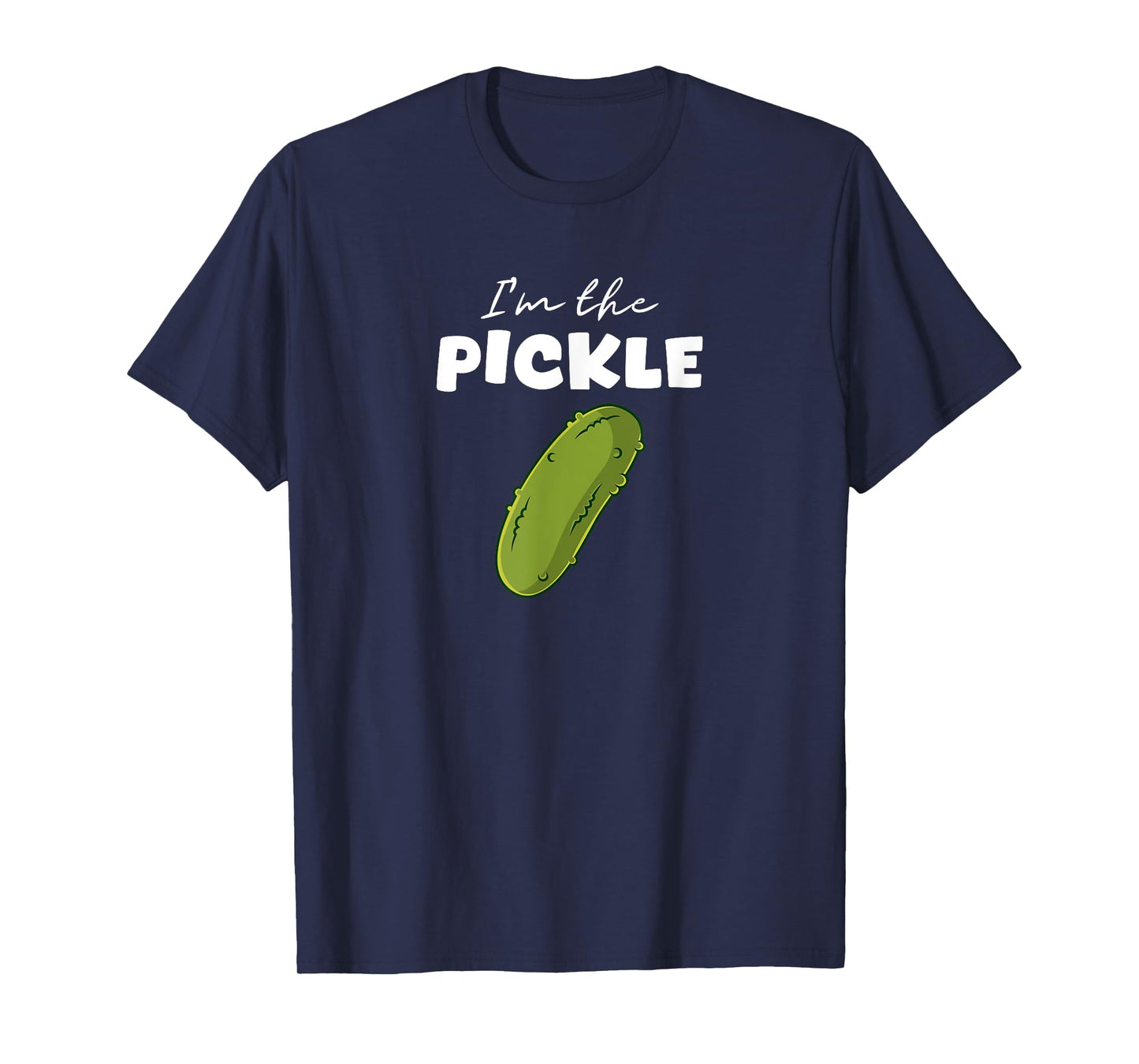 I'm The Pickle For Halloween And Group Costume Party T-Shirt