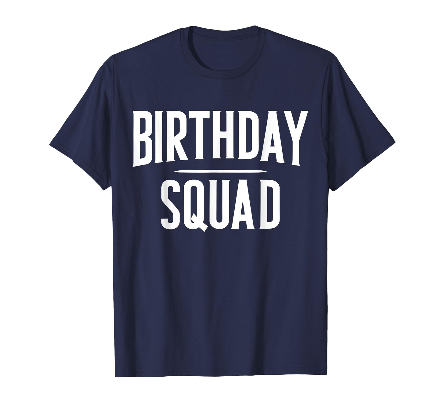 Birthday Squad T-Shirt