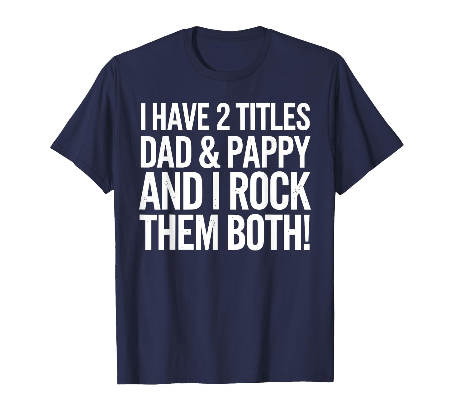 Best Pappy Design For Grandpa Grandfather Father's Day Pappy T-Shirt
