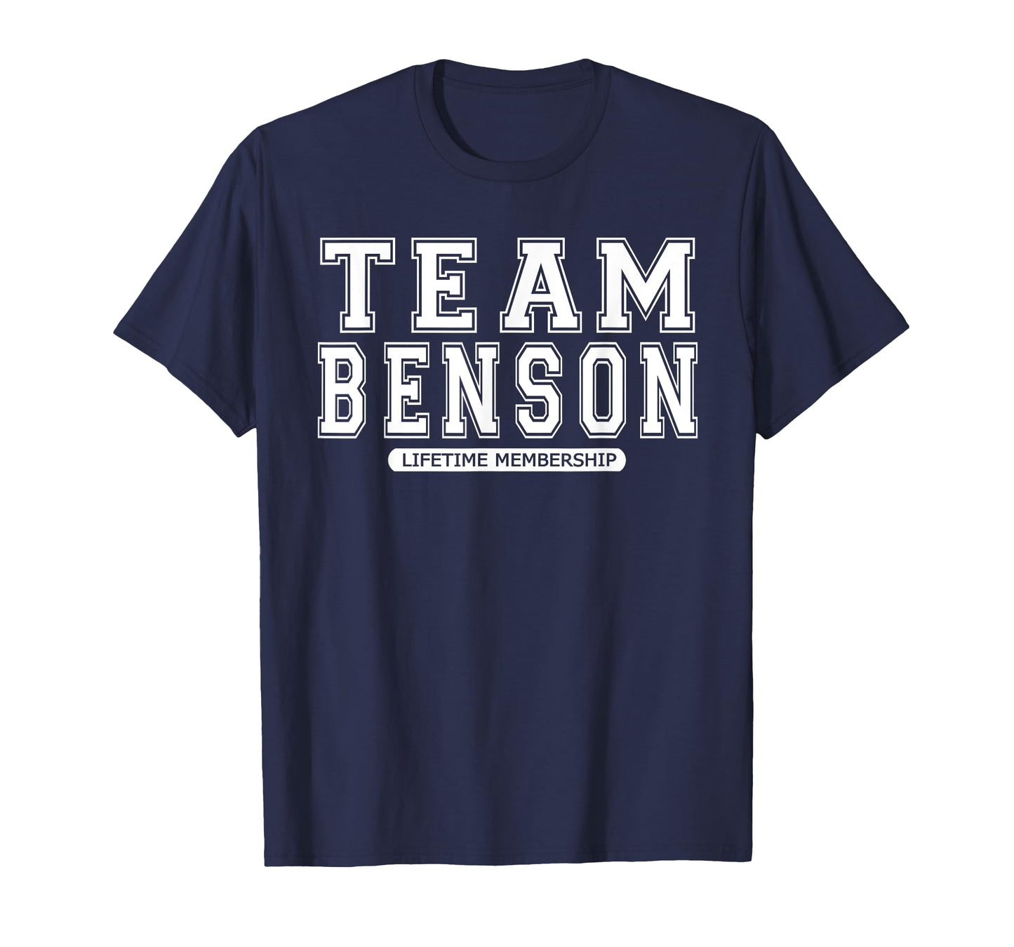 Team BENSON Family Surname Reunion Crew Member Gift T-Shirt