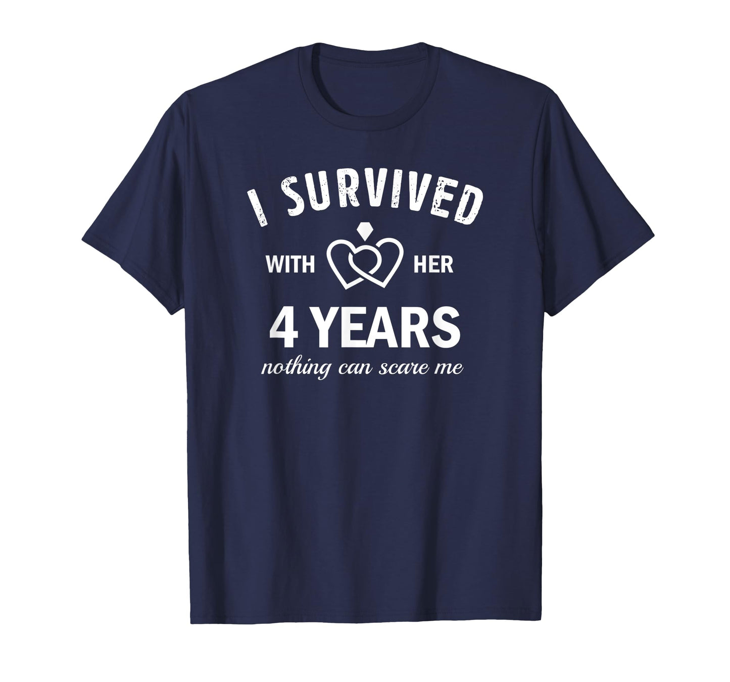 4th Wedding Anniversary Survived 4 Years With Her Marriage T-Shirt