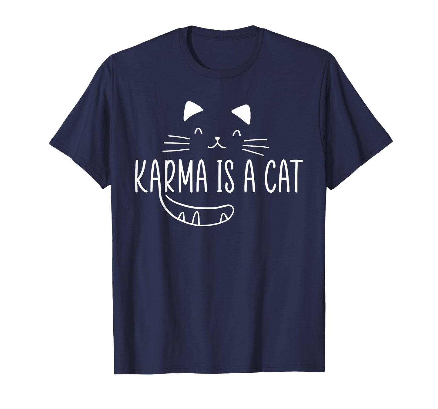 Karma Is A Cat Music Lover Fan Cat Lover Cat Owner Gift T-Shirt