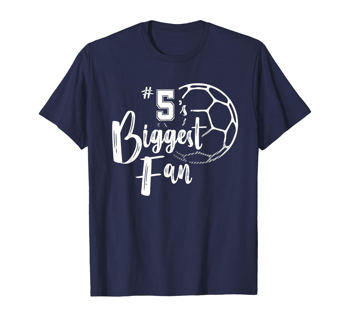 Number 5's Biggest Fan Shirt Soccer Player Mom Dad Family T-Shirt