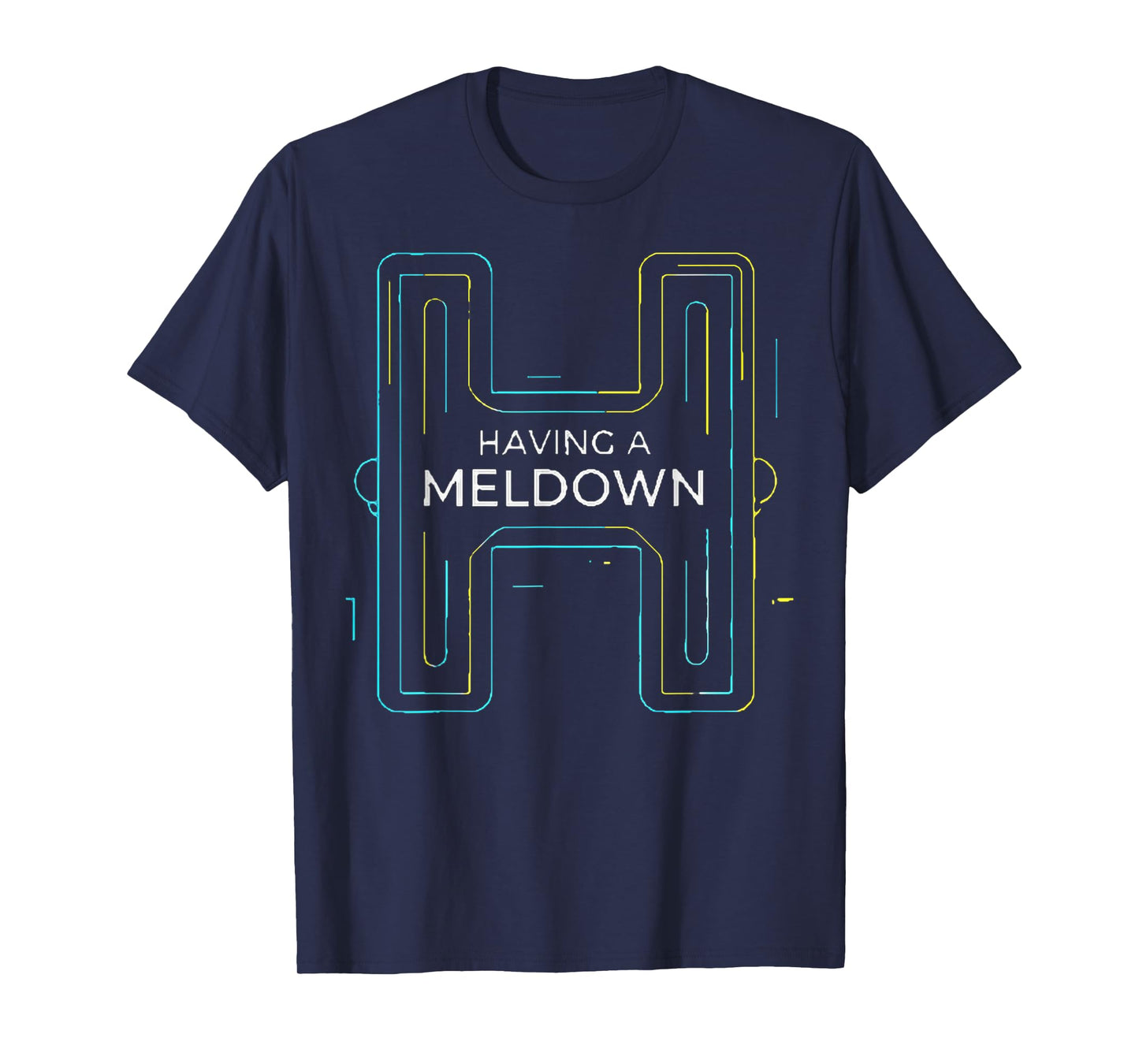 Having a meltdown funny parody stress person T-Shirt