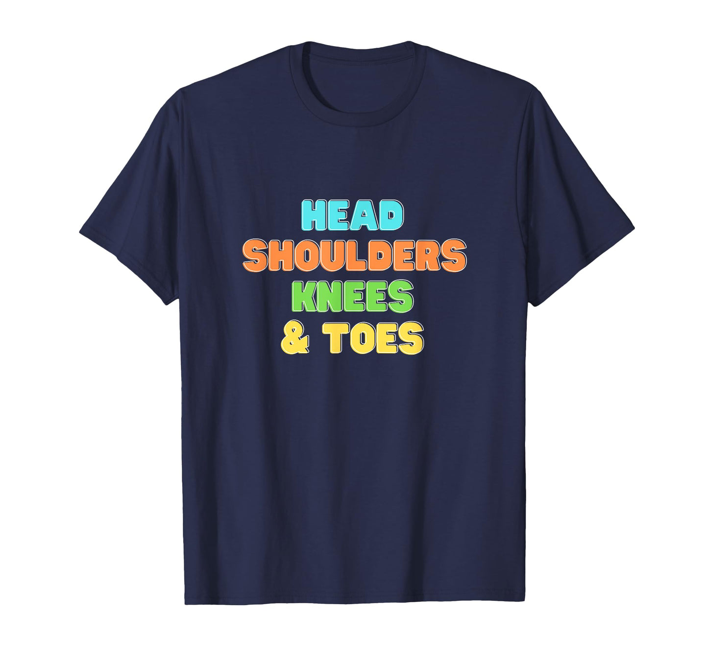 Head Shoulders Knees and Toes Song Nursery Rhyme Childrens T-Shirt