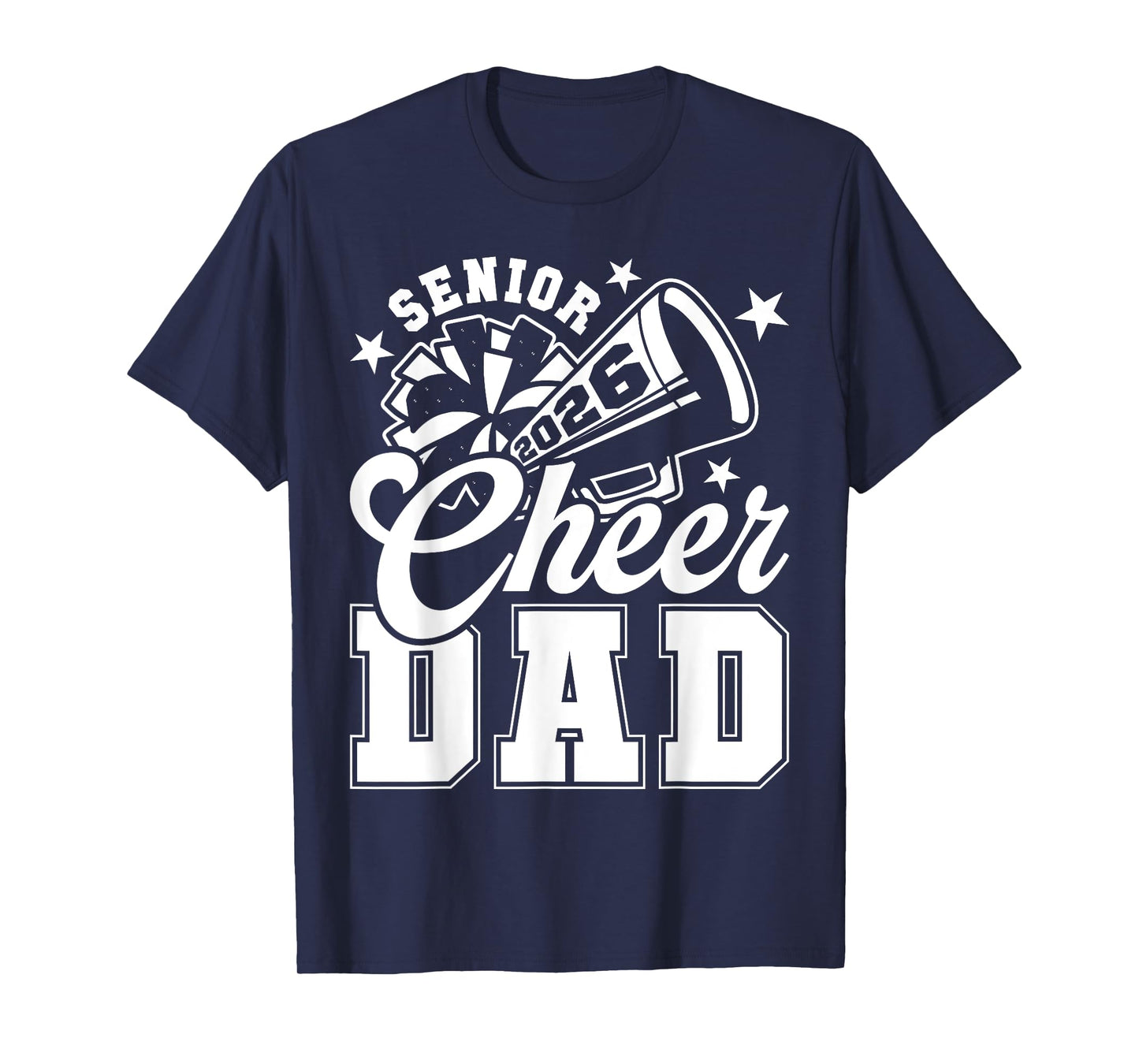 Senior Cheer Dad 2026 Proud Cheerleader Dad Class of 2026 T-Shirt