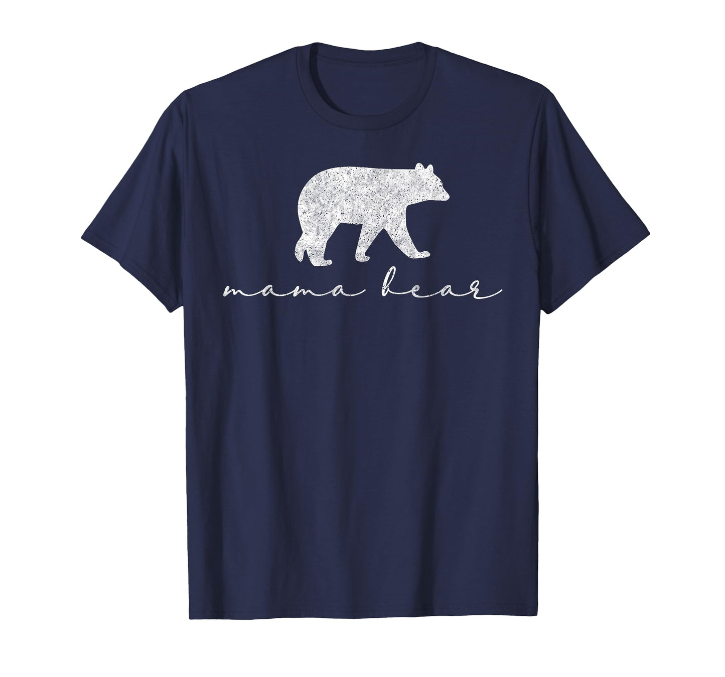 Mama Bear Shirt Cute Mothers Day Gift White T-Shirt
