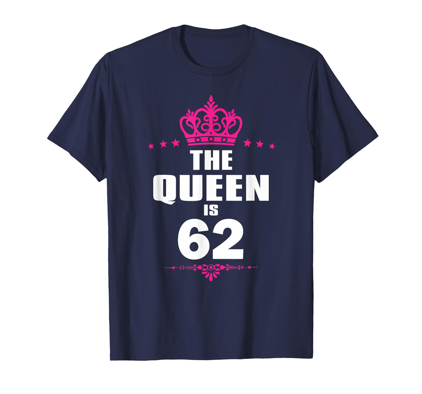 62 Years Old 62nd Birthday Queen Crown Funny Gift T-Shirt