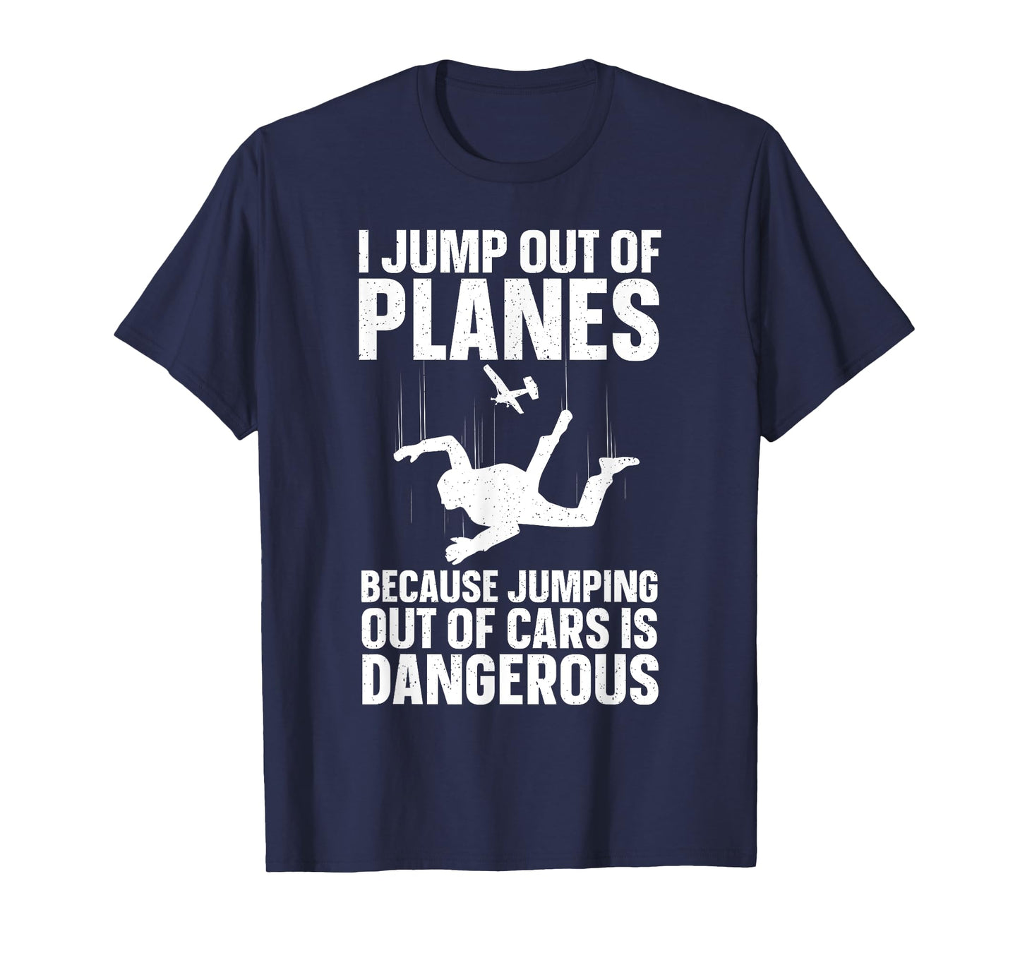 Funny Skydiving Design For Men Women Skydive Lover Skydivers T-Shirt