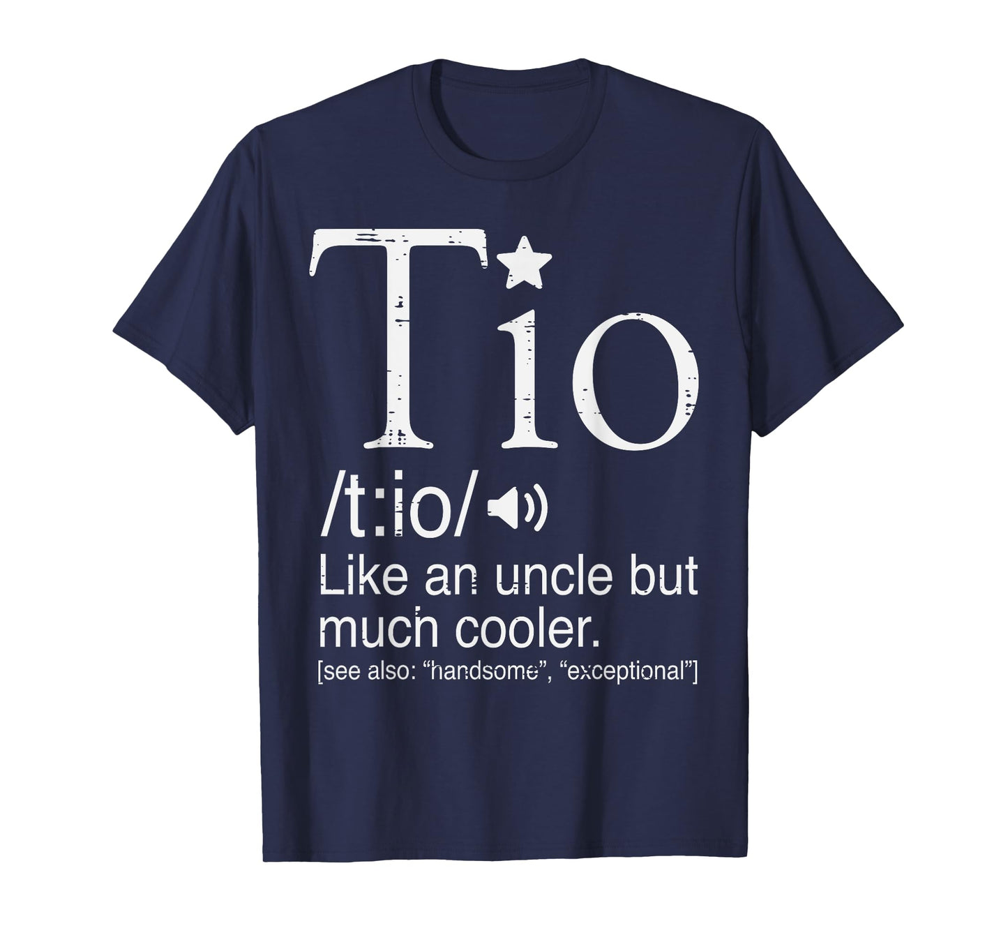 Tio Definition Cooler Spanish Uncle Fathers Day Mexican Men T-Shirt