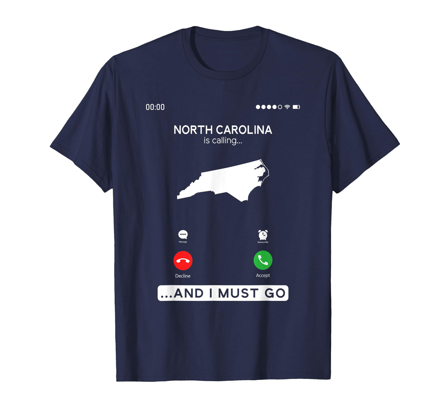 North Carolina Is Calling And I Must Go T-Shirt