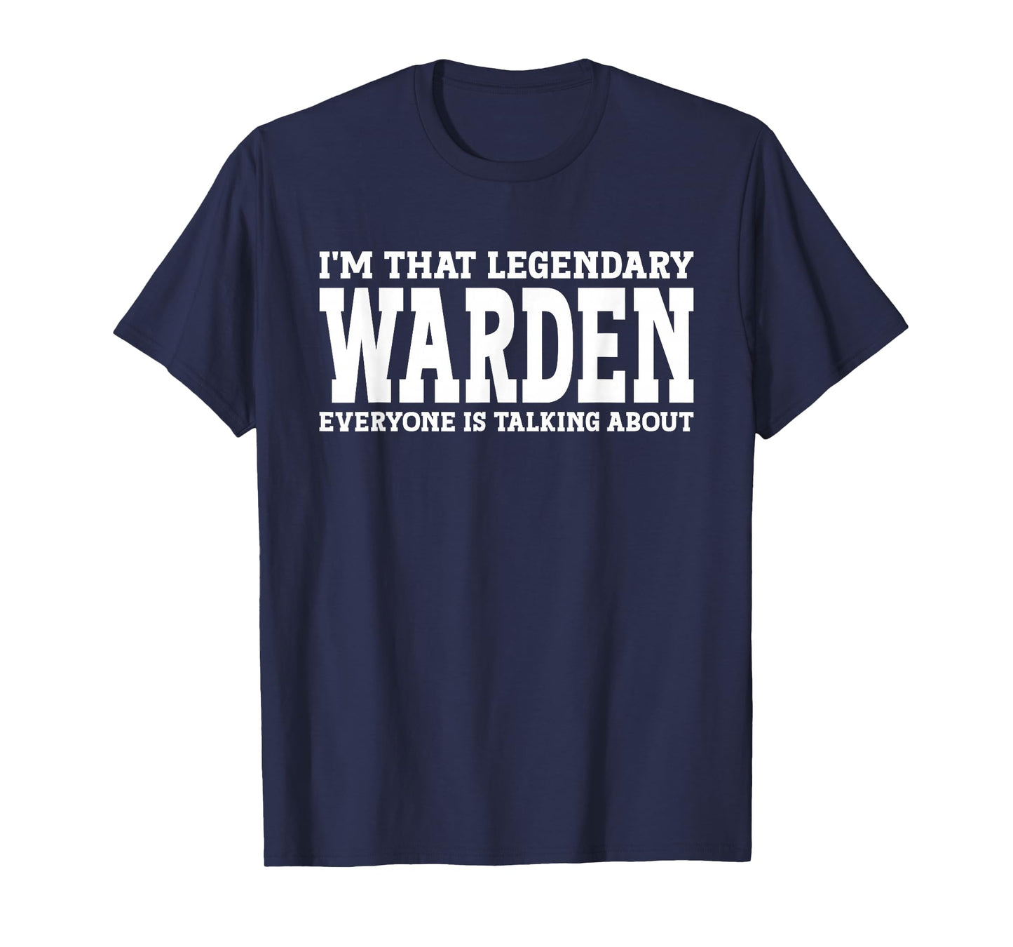 Warden Job Title Employee Funny Worker Profession Warden T-Shirt