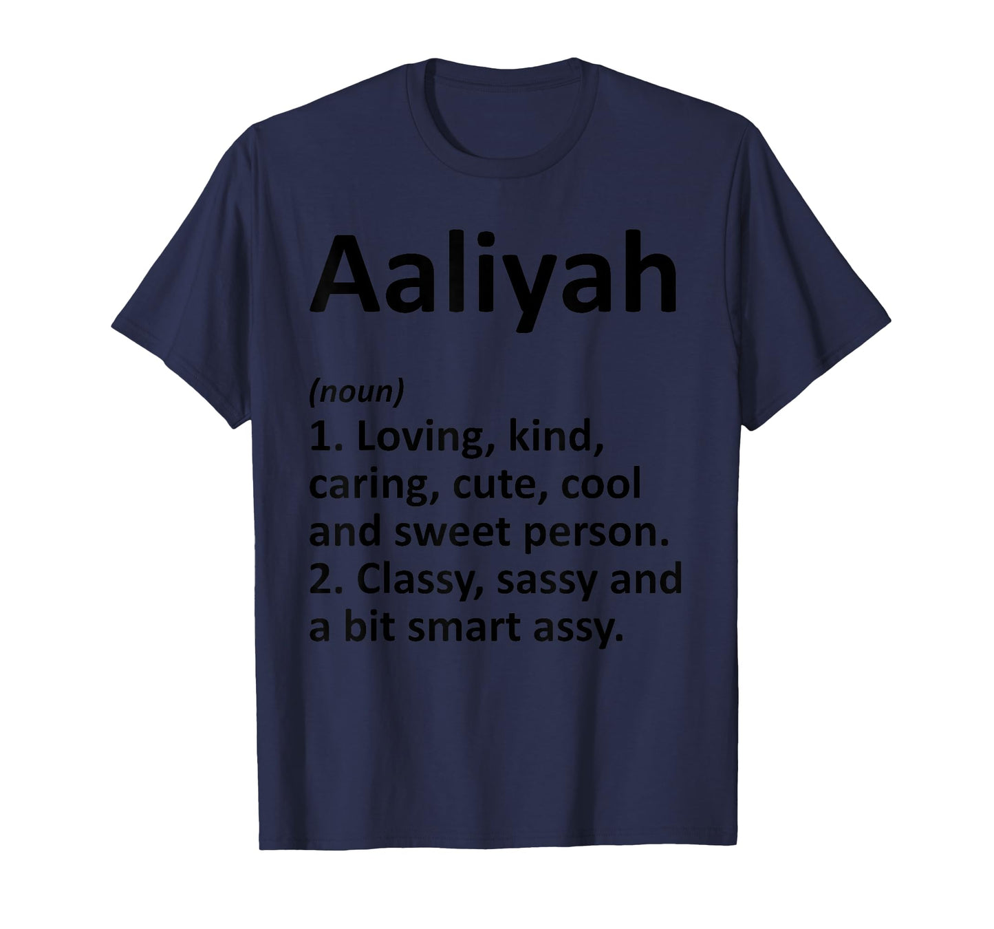AALIYAH Definition Personalized Funny Birthday Gift Idea T-Shirt