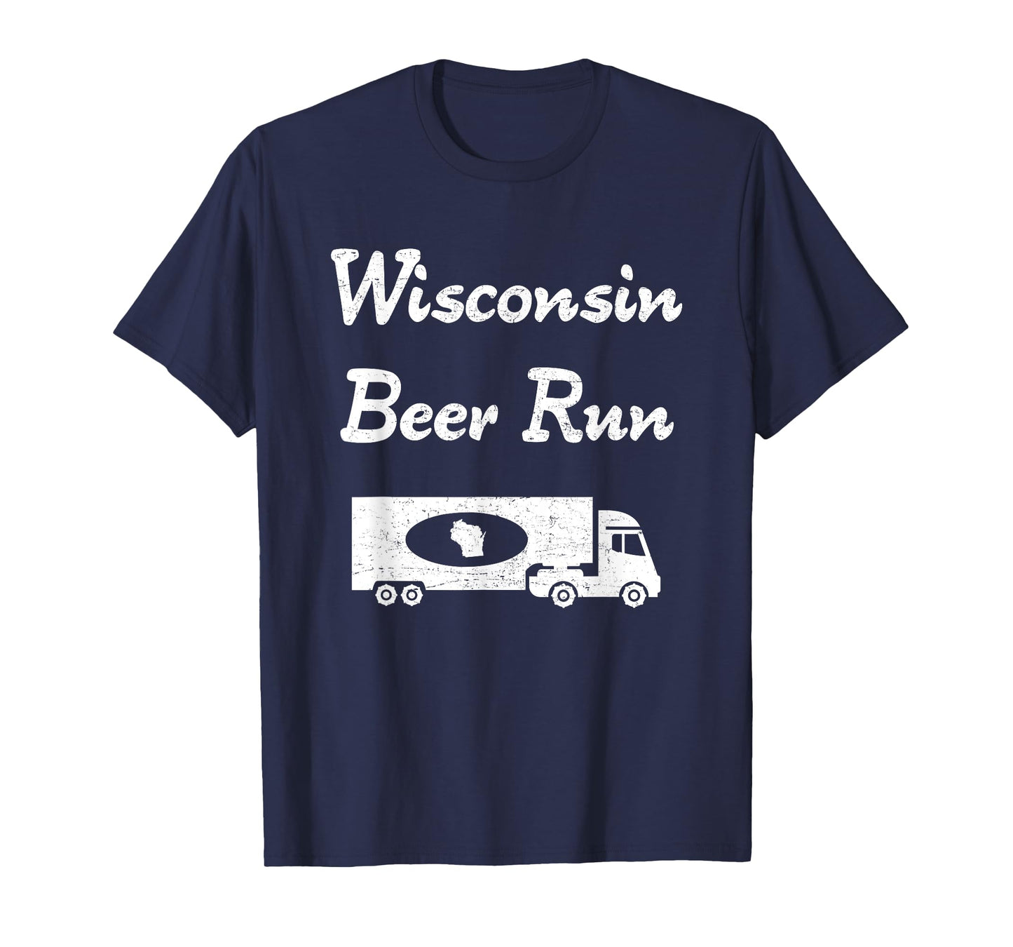 "Wisconsin Beer Run" awesome sconnie booze drinking t-shirt