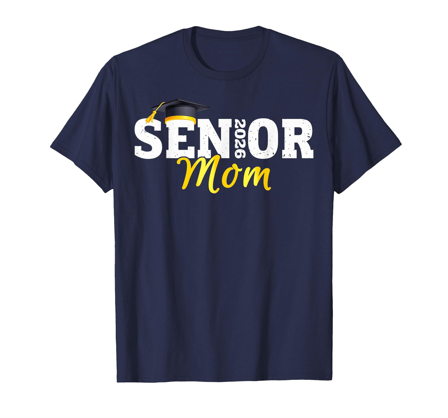 Senior Mom 2026 Class Of 2026 Graduation 26 Family Matching T-Shirt