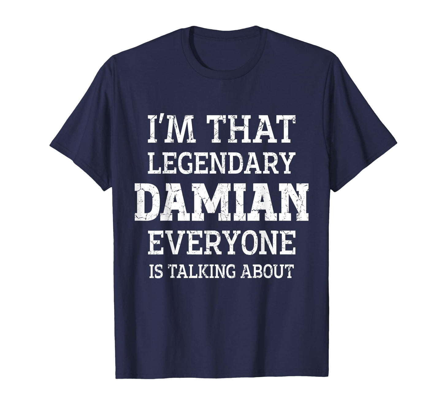 Damian Personal Name Funny Saying Damian First Name T-Shirt