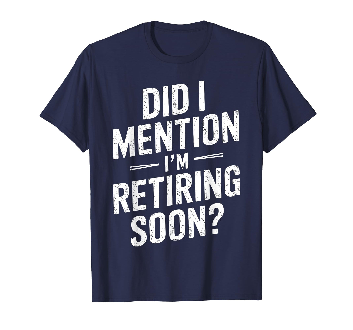 Retirement Design For Men Women Retired People Retirement T-Shirt