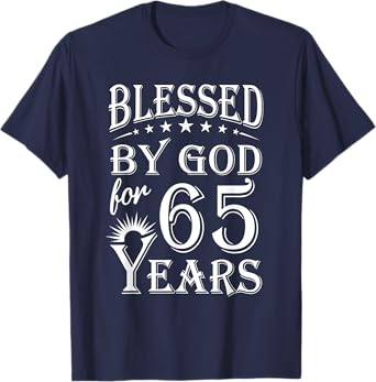 Vintage Blessed by God for 65 years Happy 65th Birthday T-Shirt