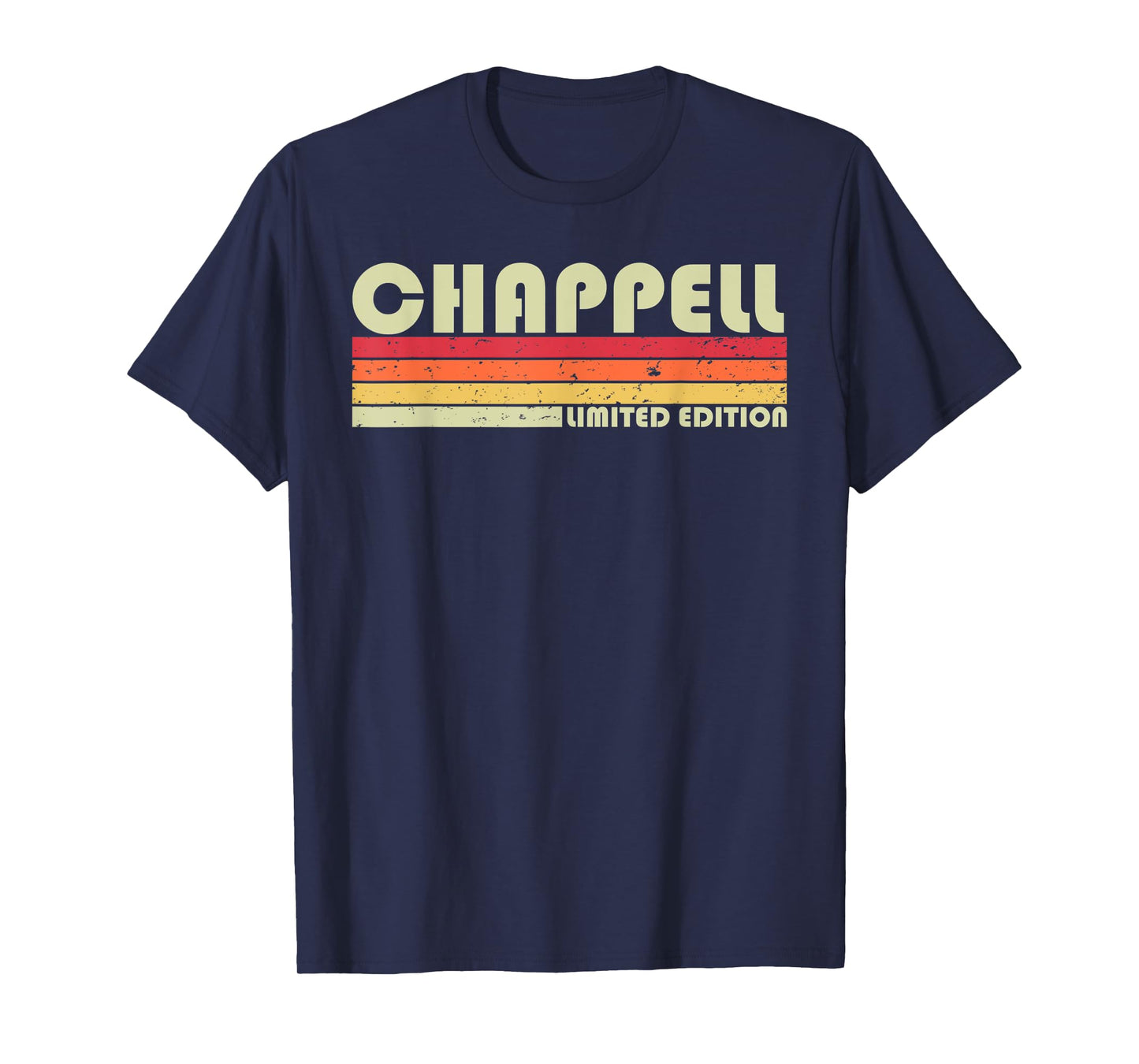CHAPPELL Surname Funny Retro Vintage 80s Birthday Reunion T-Shirt