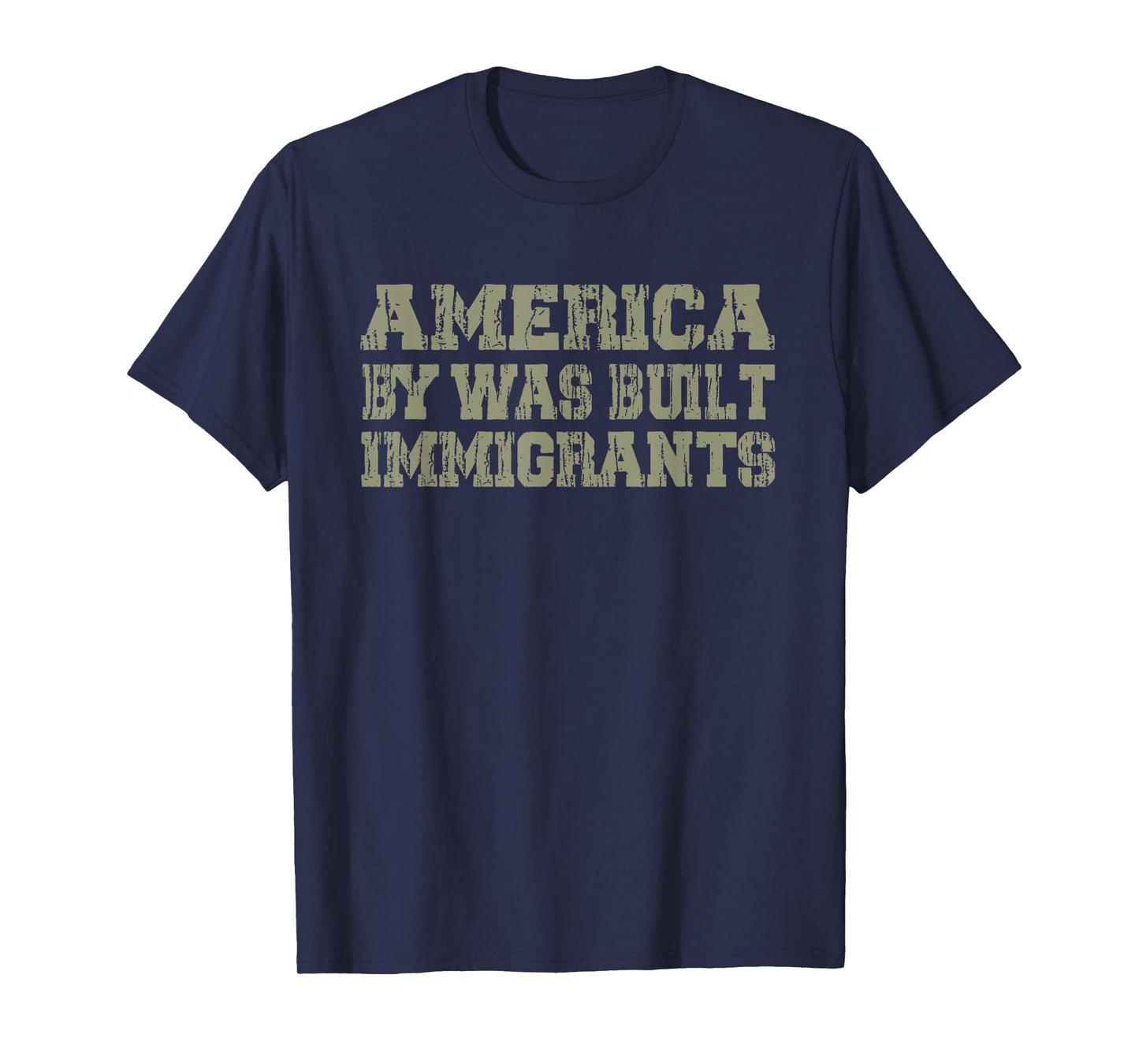 America Was Built by Immigrants Rights T-Shirt