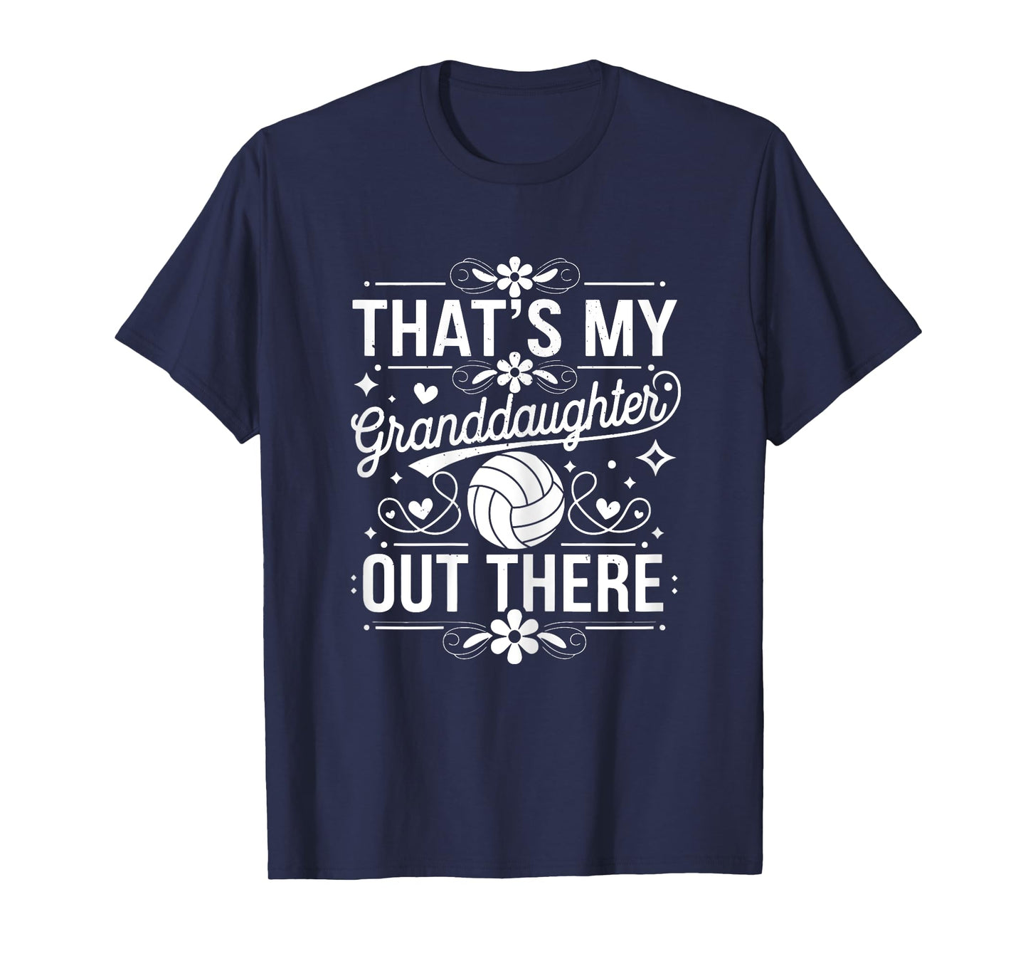 That's My Granddaughter Out There Volleyball For Grandma T-Shirt