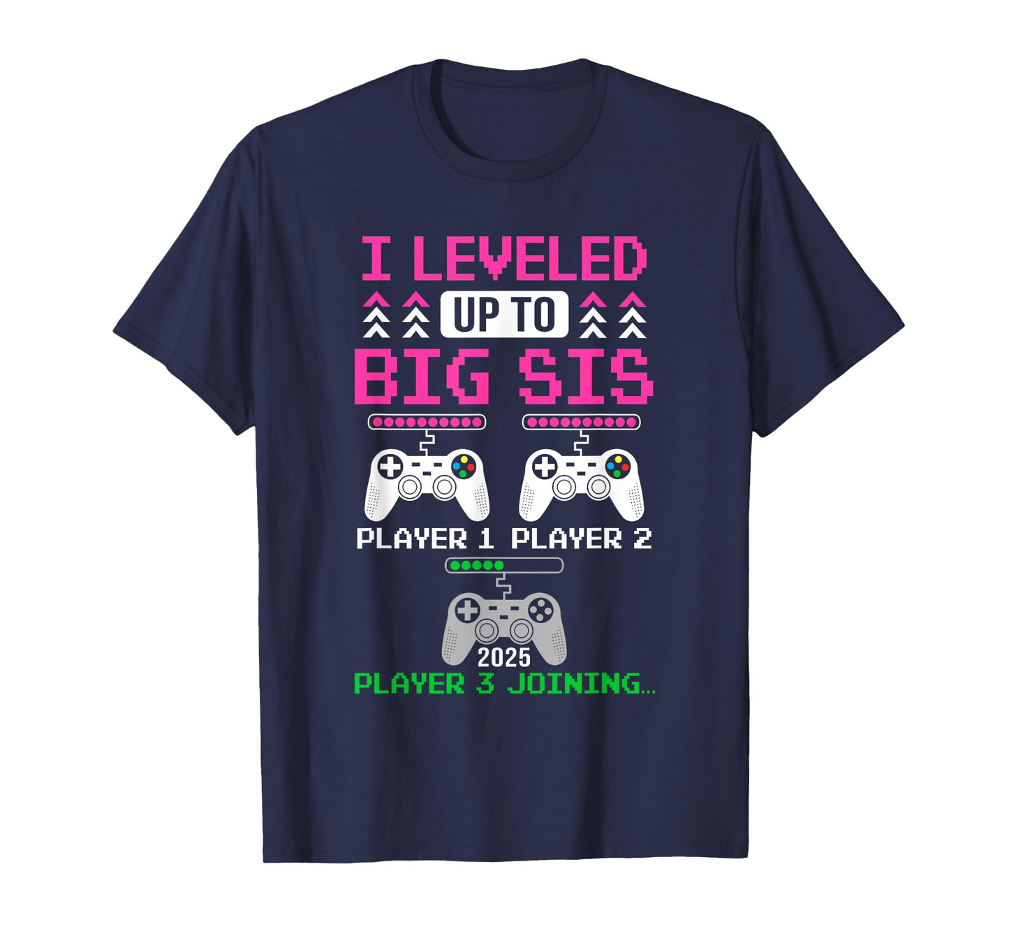 Leveled Up To Big Sister Again Big Sister Est 2025 Kids T-Shirt