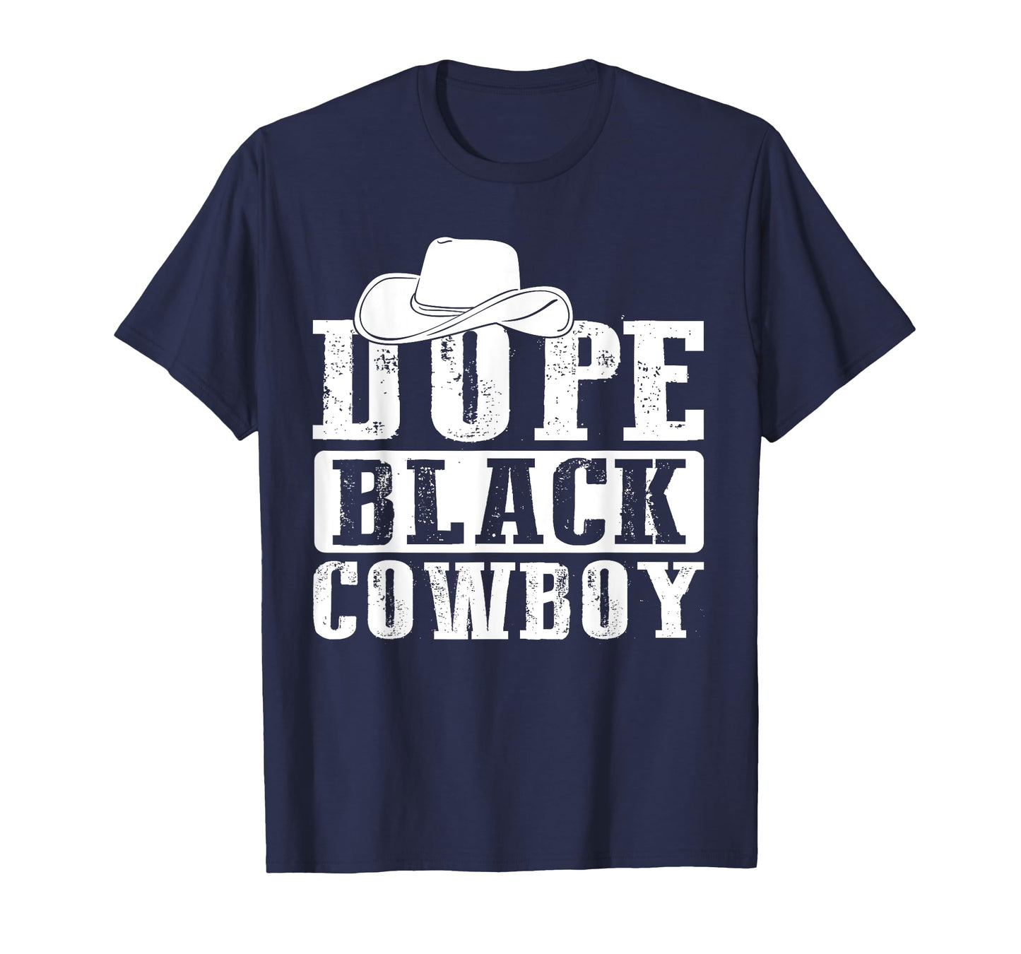 Dope Black Cowboy Juneteenth Black History Dope Black Cowboy T-Shirt