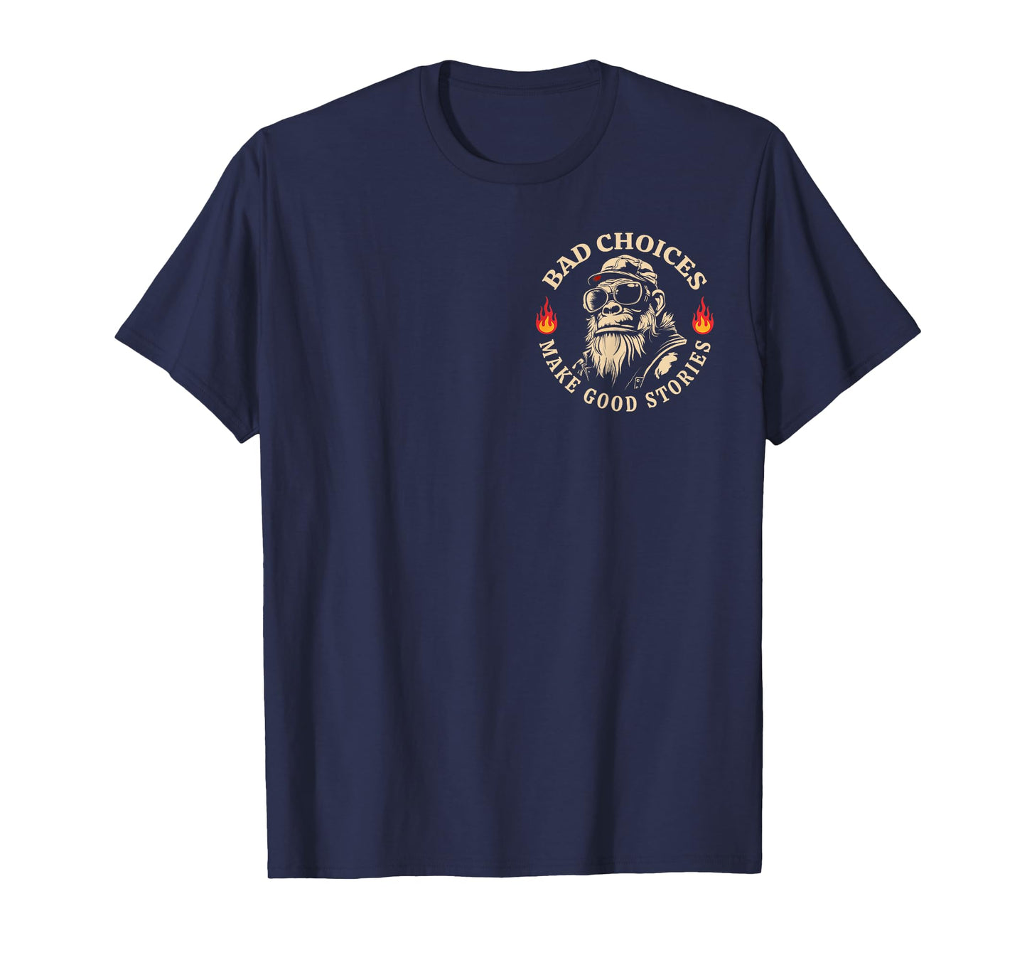 Bad Choices Make Good Stories Funny Monkey (2 Sided) T-Shirt