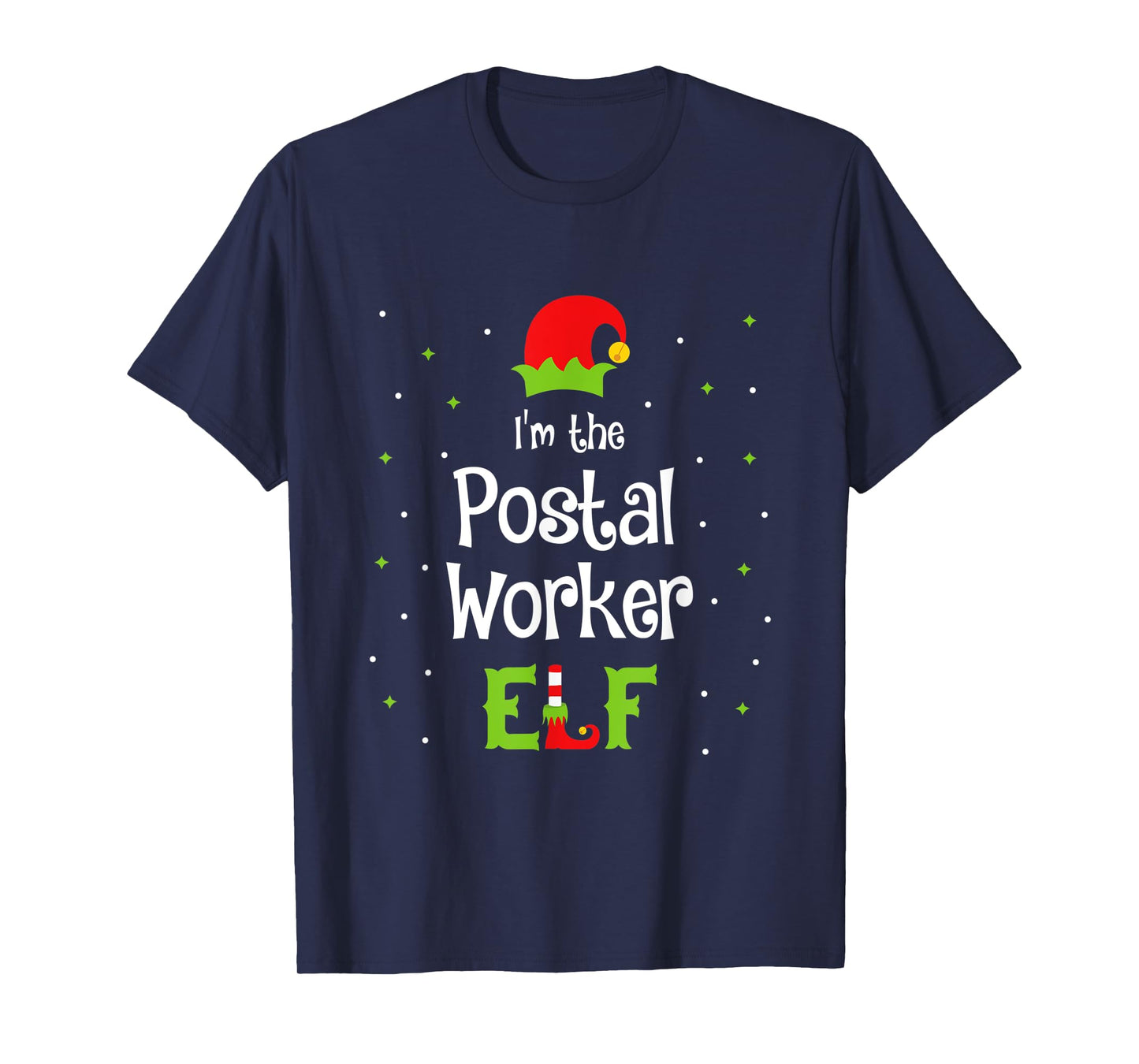 I'm The Postal Worker Elf Family Matching Christmas Gift T-Shirt