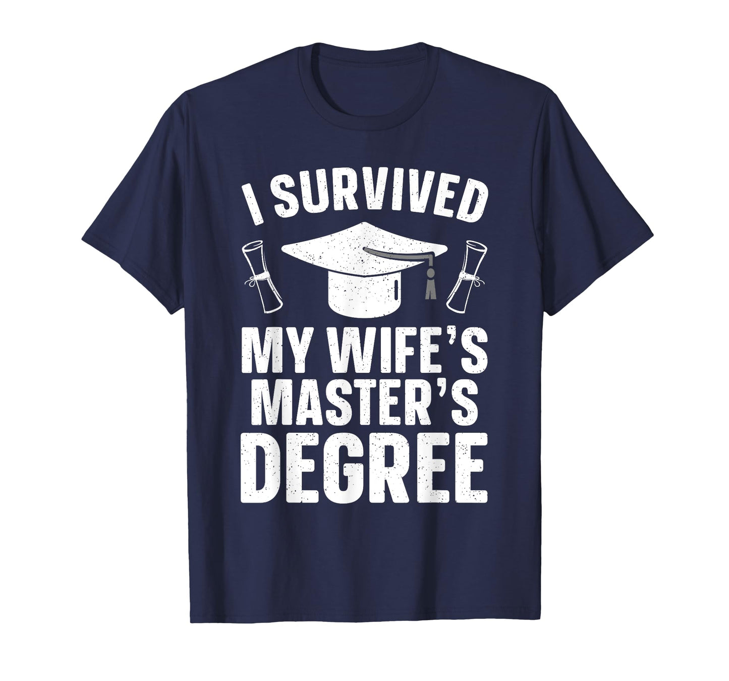Masters Degree Graduation Art For Men Husband Masters Degree T-Shirt