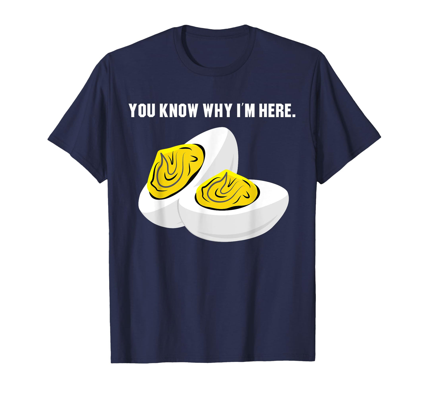 Funny Thanksgiving Dinner You Know Why I'm Here Deviled Egg T-Shirt - Funny Thanksgiving Shirt for Adults & Families - Black, Small, Unisex, Short Sleeve, Crew Neck, Retro, Polyester 100%