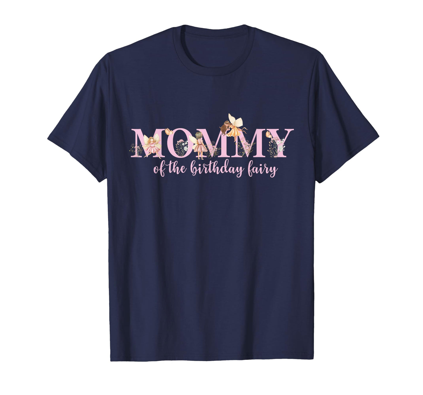 Mommy Of The Birthday Fairy Magical Birthday Girl T-Shirt