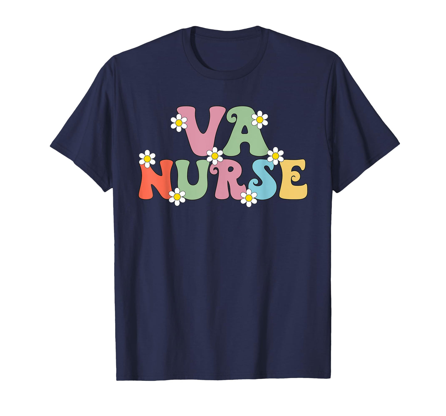 VA Nurse Week Groovy Appreciation Day For Women For Work T-Shirt
