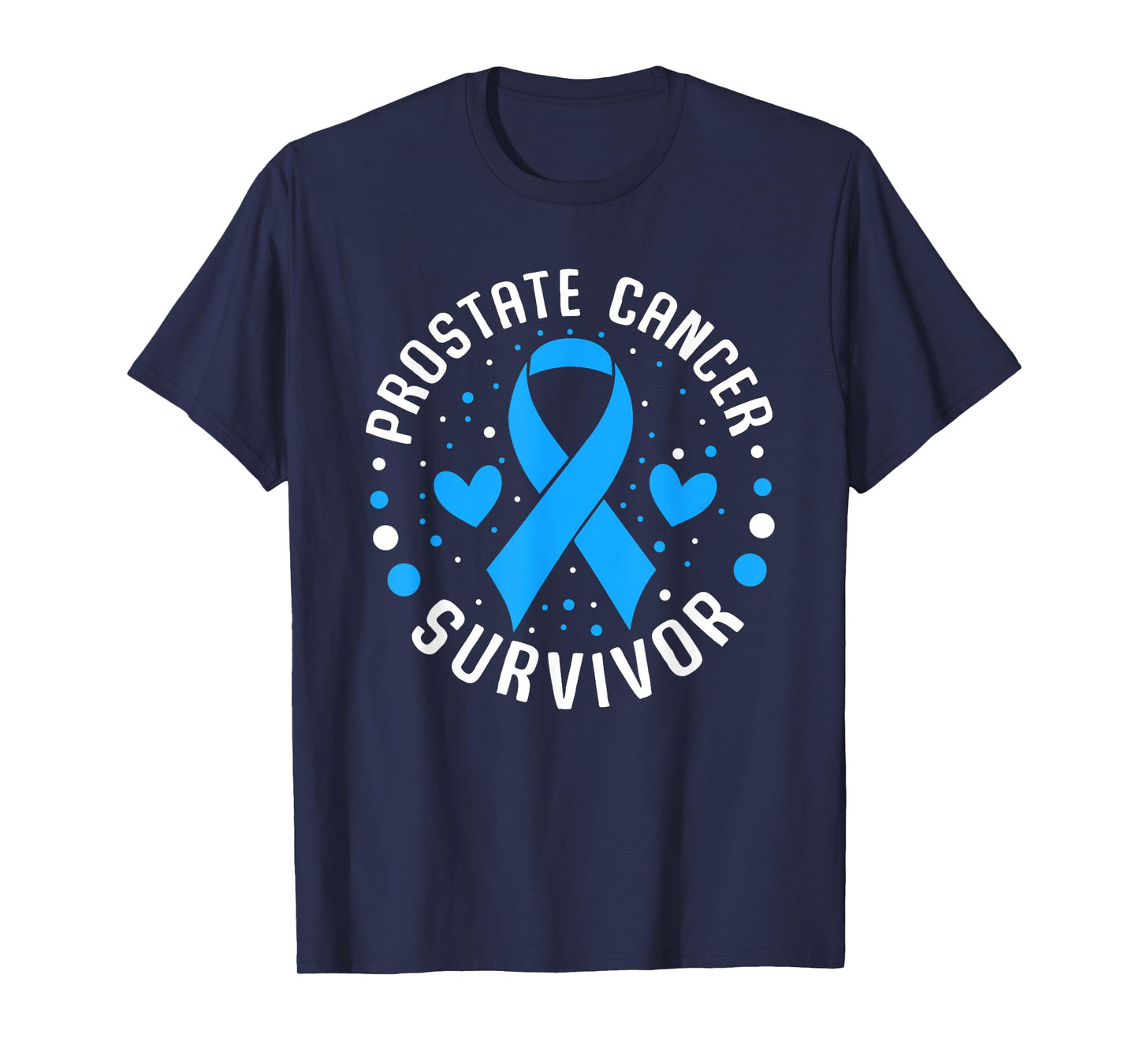 Prostate Cancer Awareness Survivor Light blue Ribbon For Man T-Shirt