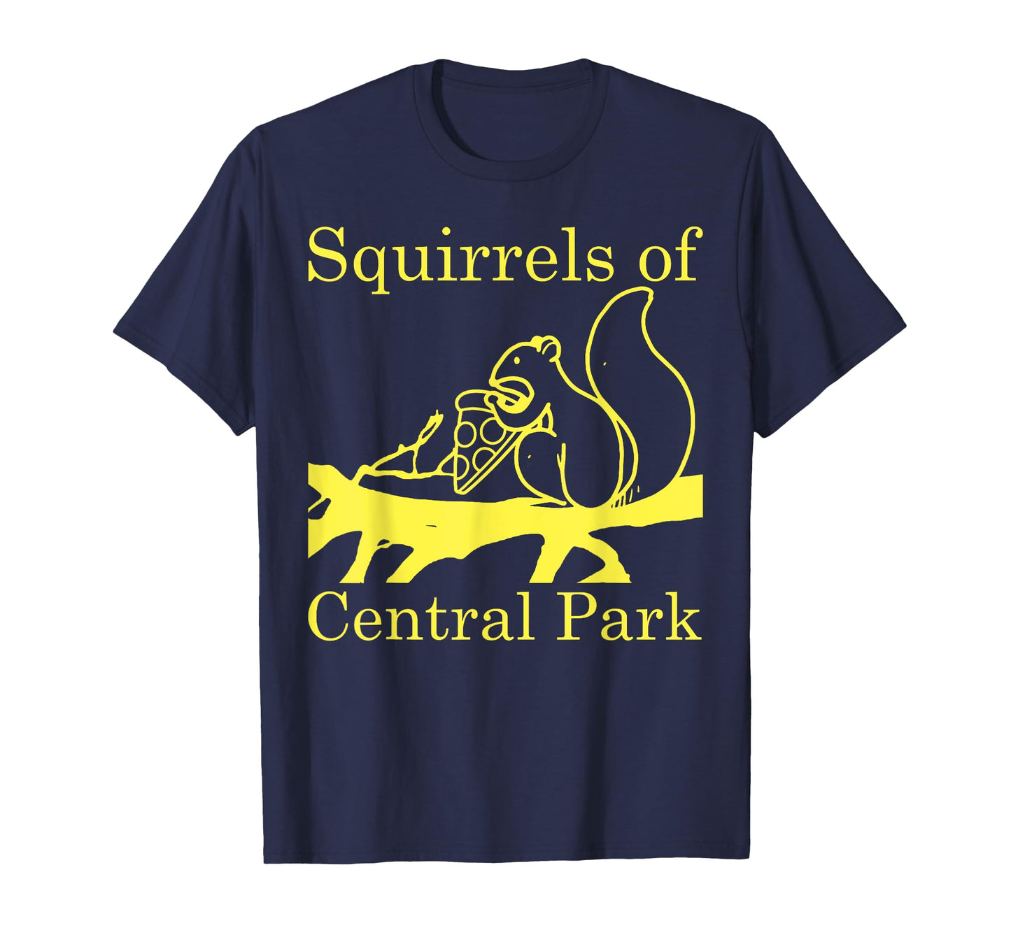 Squirrels Of Central Park Pizza Lovers Squirrels Eating T-Shirt