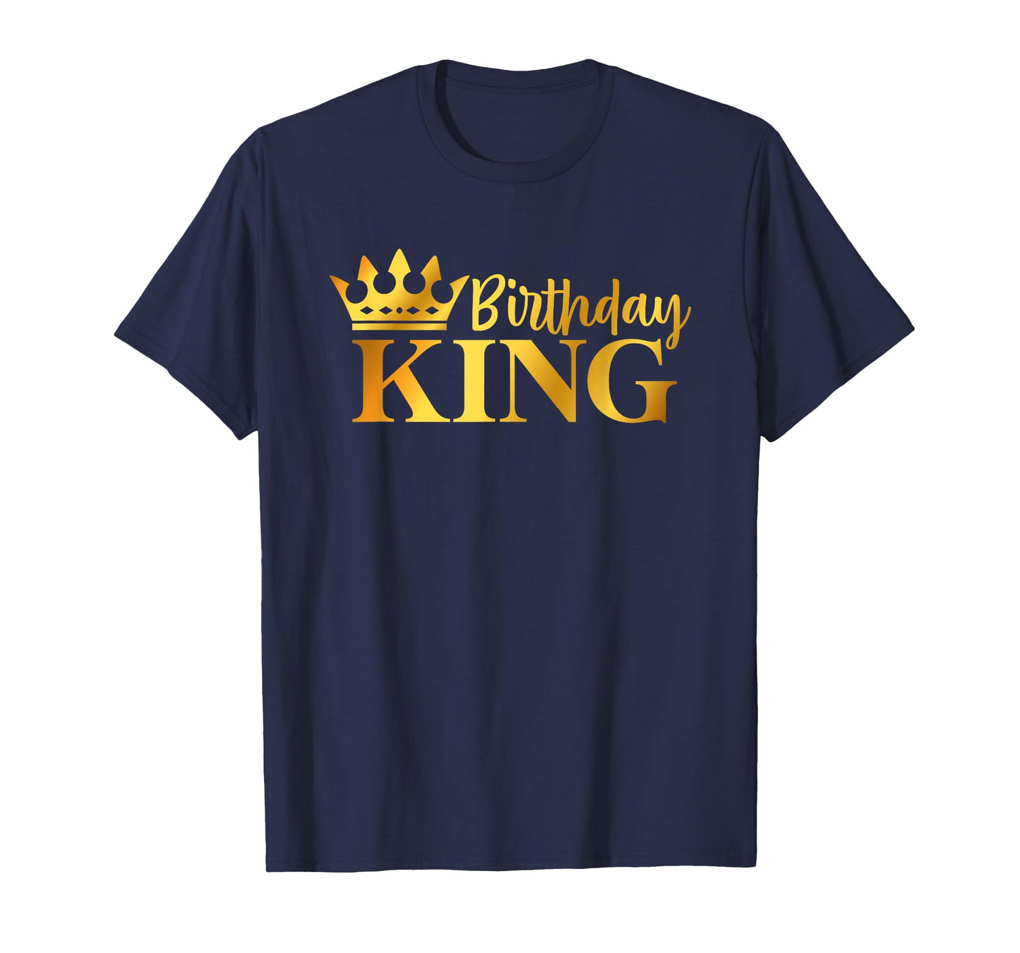 Birthday King Funny Birthday Costume Gifts For Men Boys T-Shirt