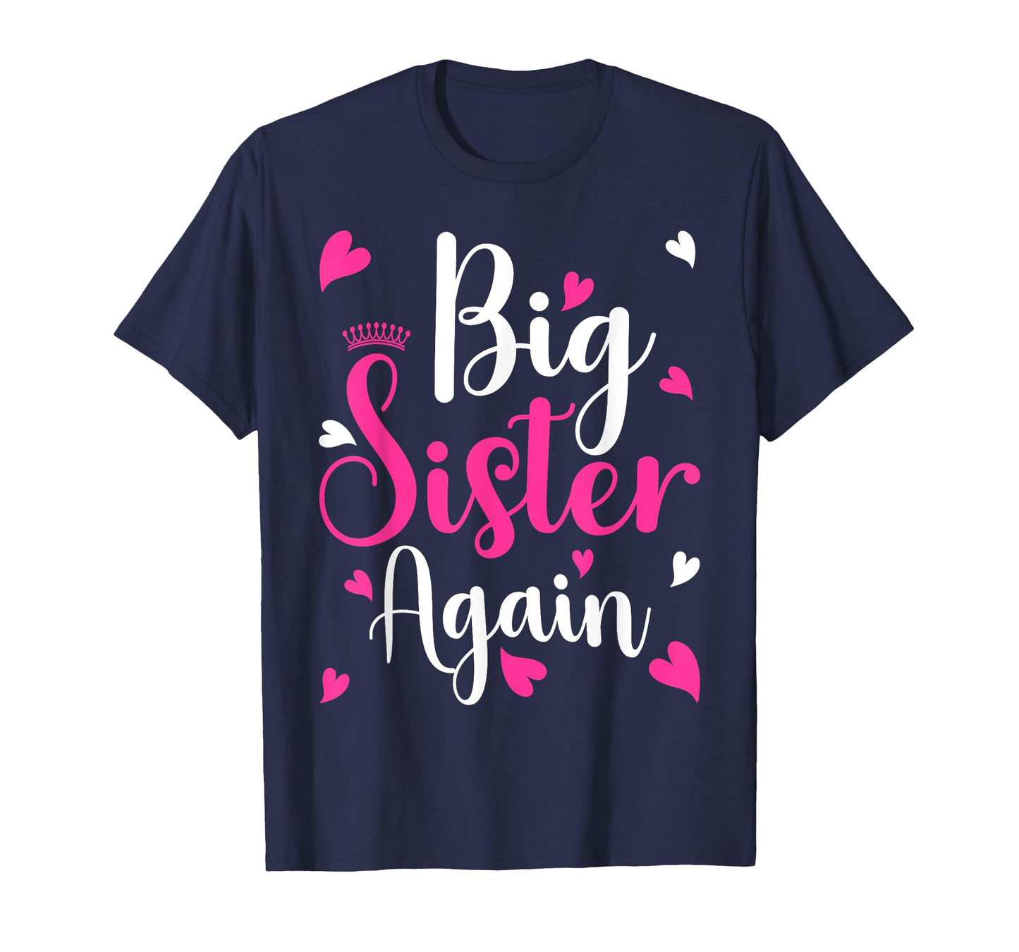 Big Sister Again Older Daughter Sibling T-Shirt