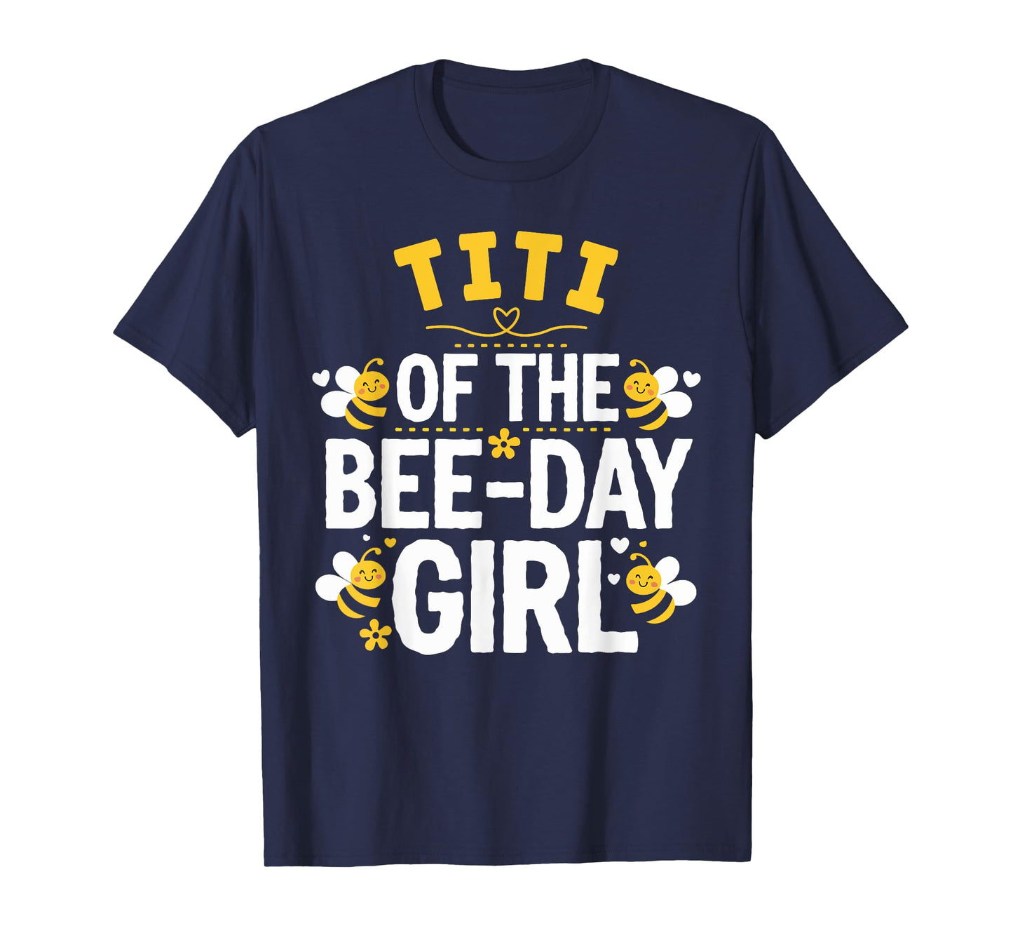 Titi Of The Bee Day Girl Hive Family Matching Birthday T-Shirt