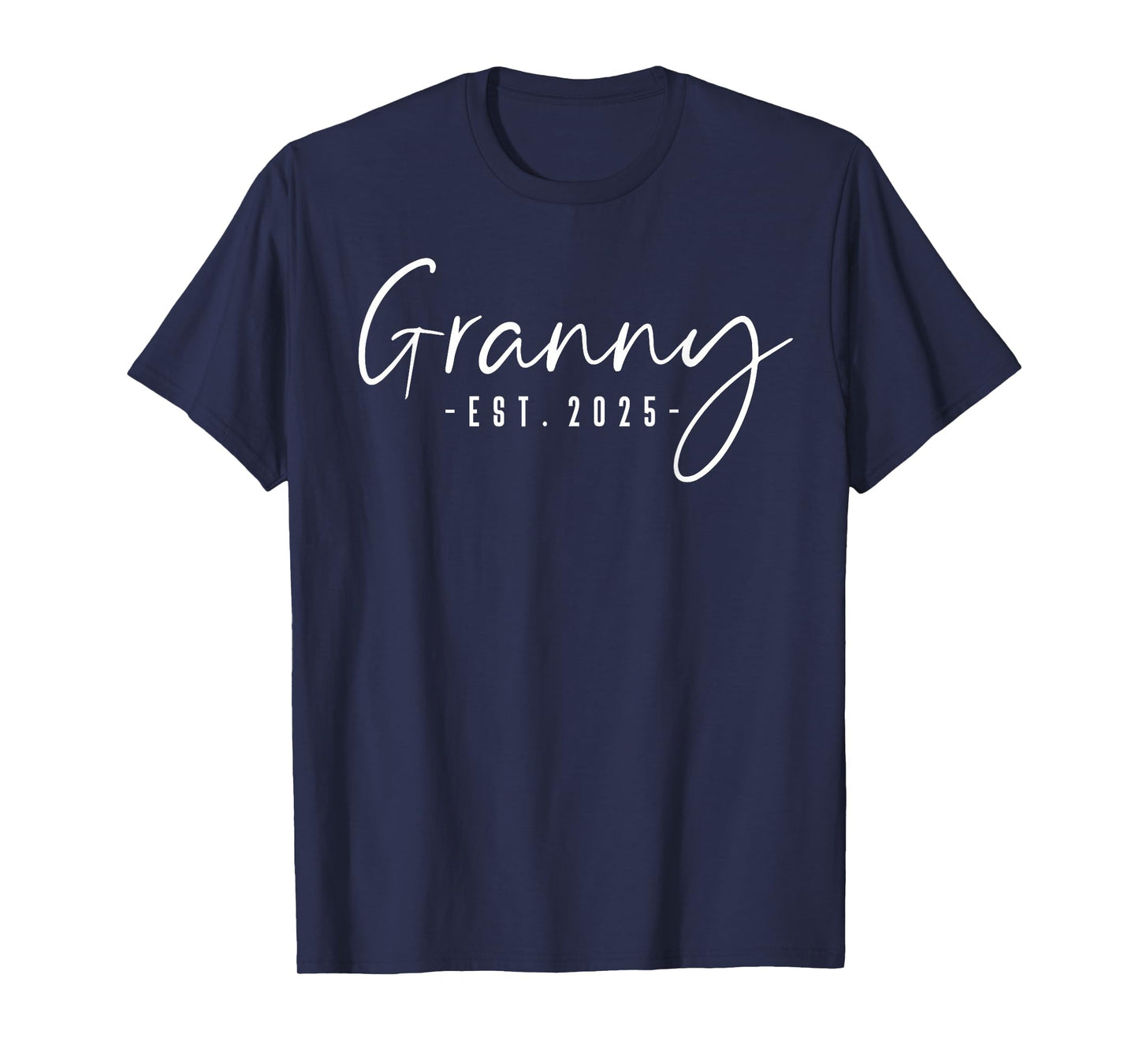 Granny Est 2025 Granny To Be Gifts New Granny 2025 Pregnancy T-Shirt