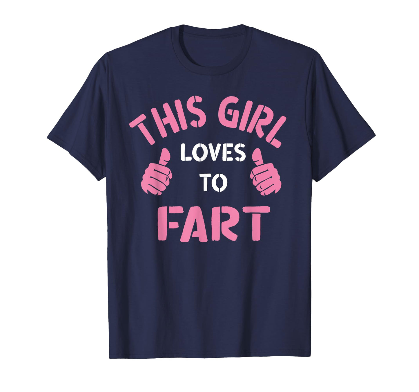 Vintage Funny Sarcastic Saying This Girl Loves To Fart T-Shirt